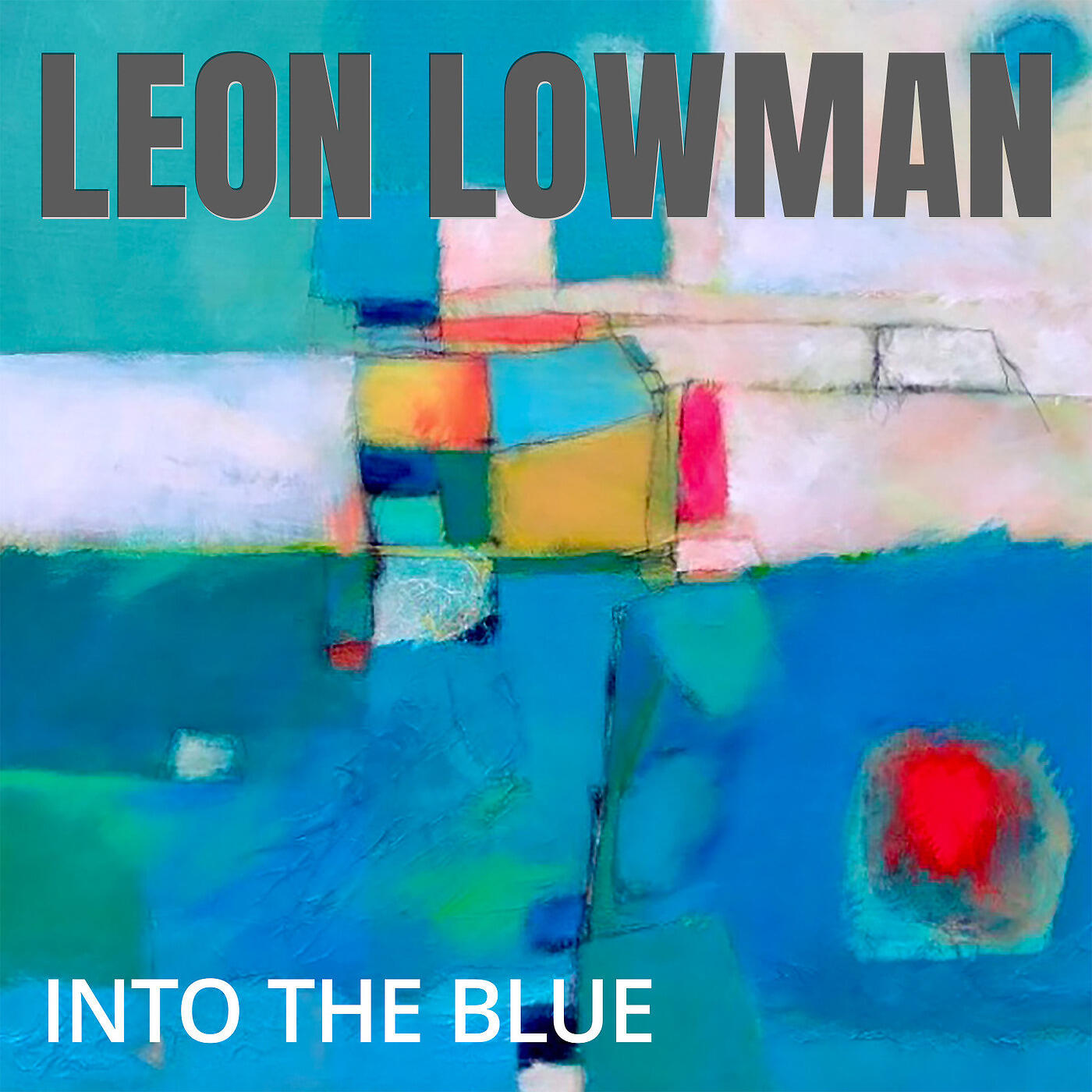 Leon Lowman - Small Town Strut