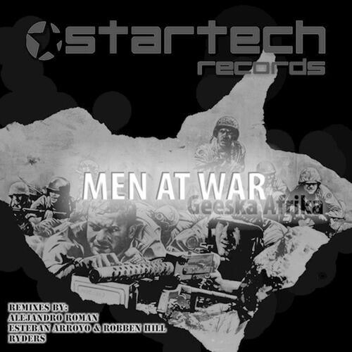 Men At War - Geeska Afrika (Esteban Arroyo & Robben Hill Remix)
