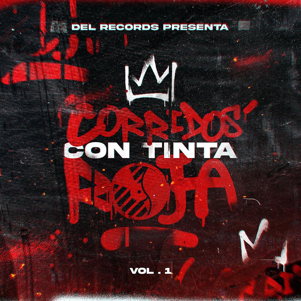 Постер альбома Corridos Con Tinta Roja, Vol. 1