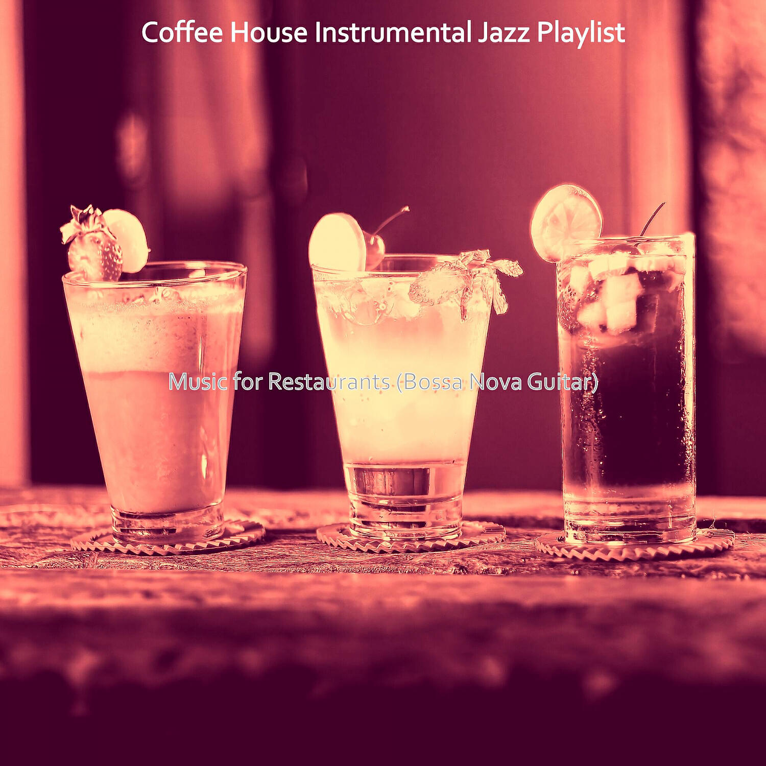Coffee House Instrumental Jazz Playlist - Lonely Backdrops for Restaurants