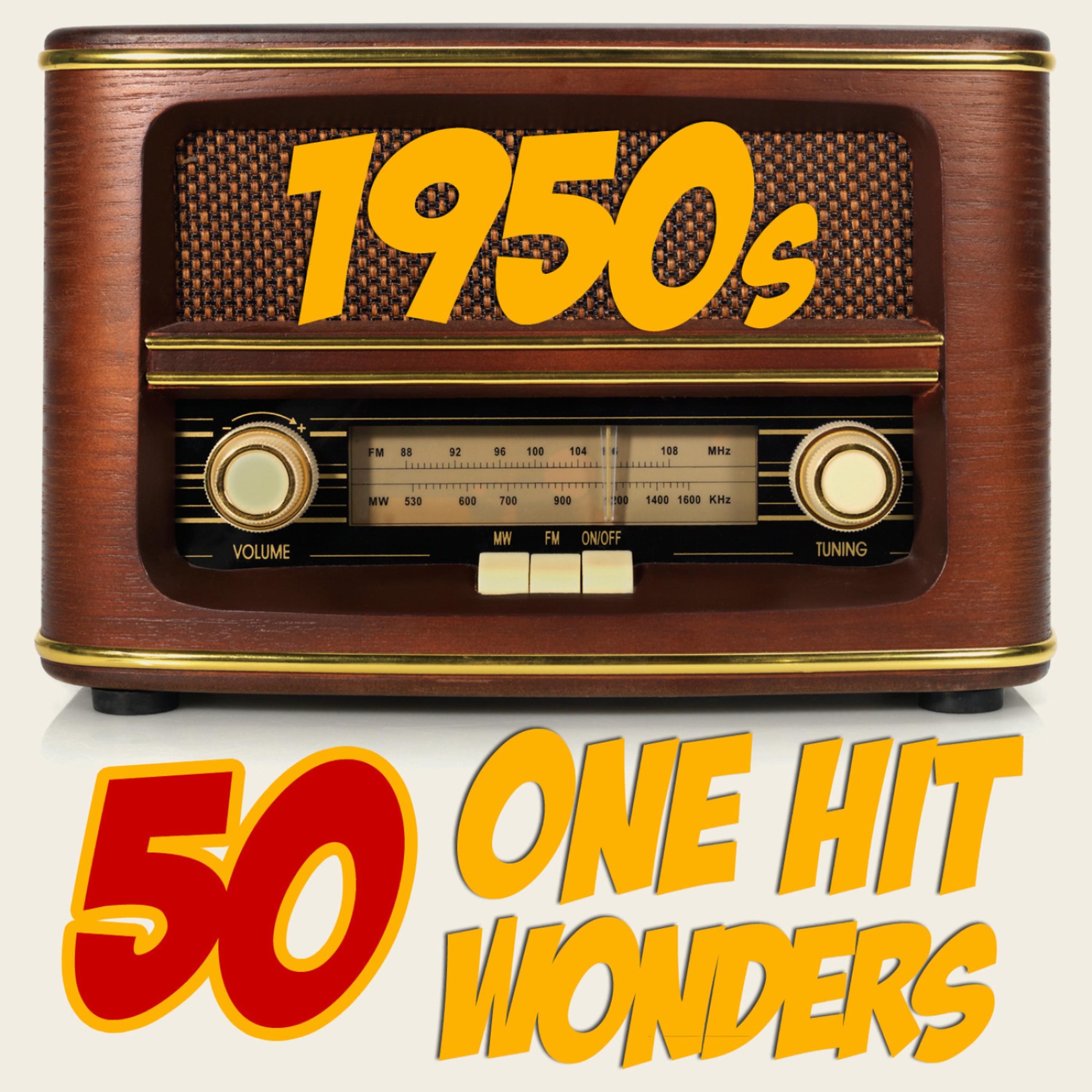 Постер альбома 50 One-Hit Wonders 1950s