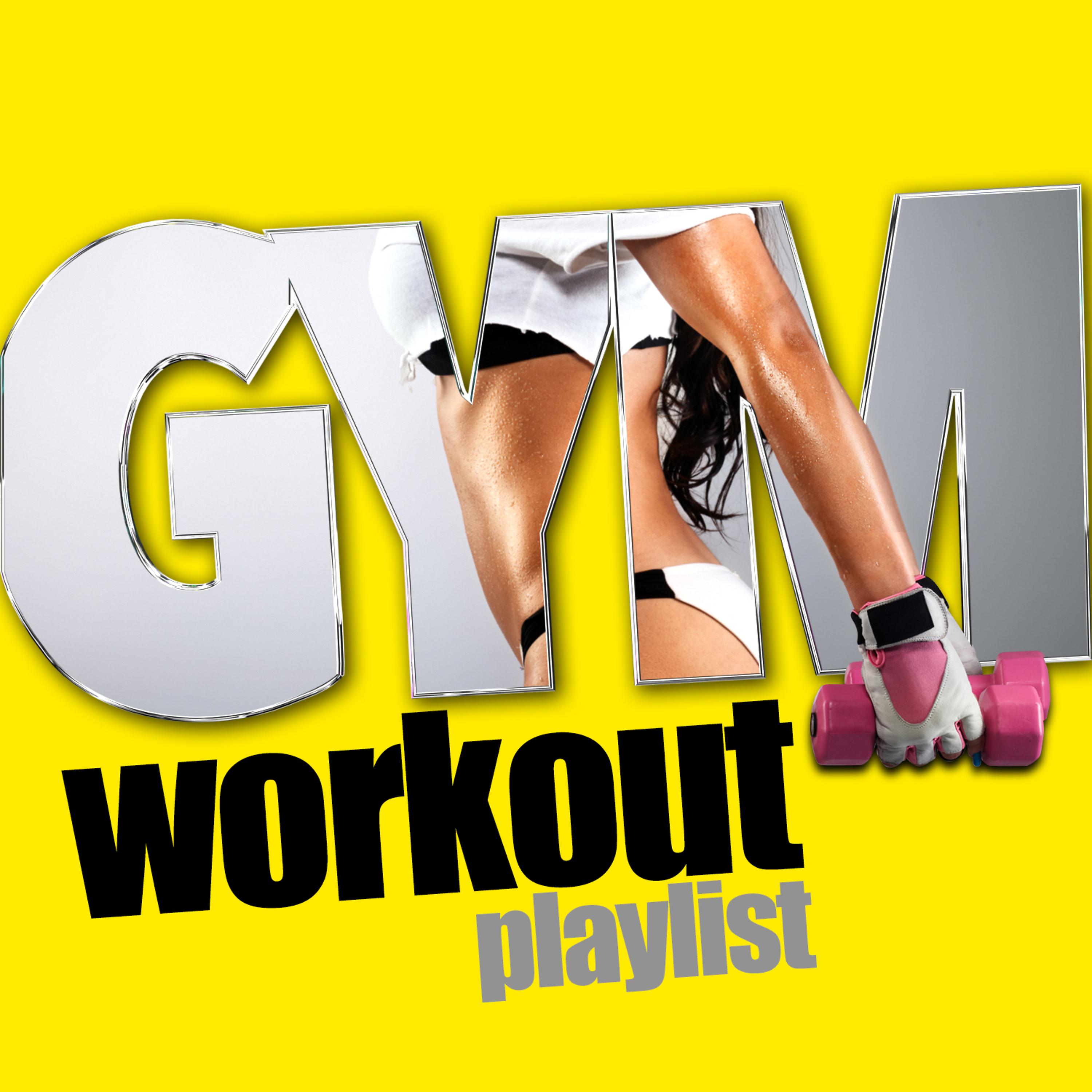 Постер альбома Gym Workout Playlist