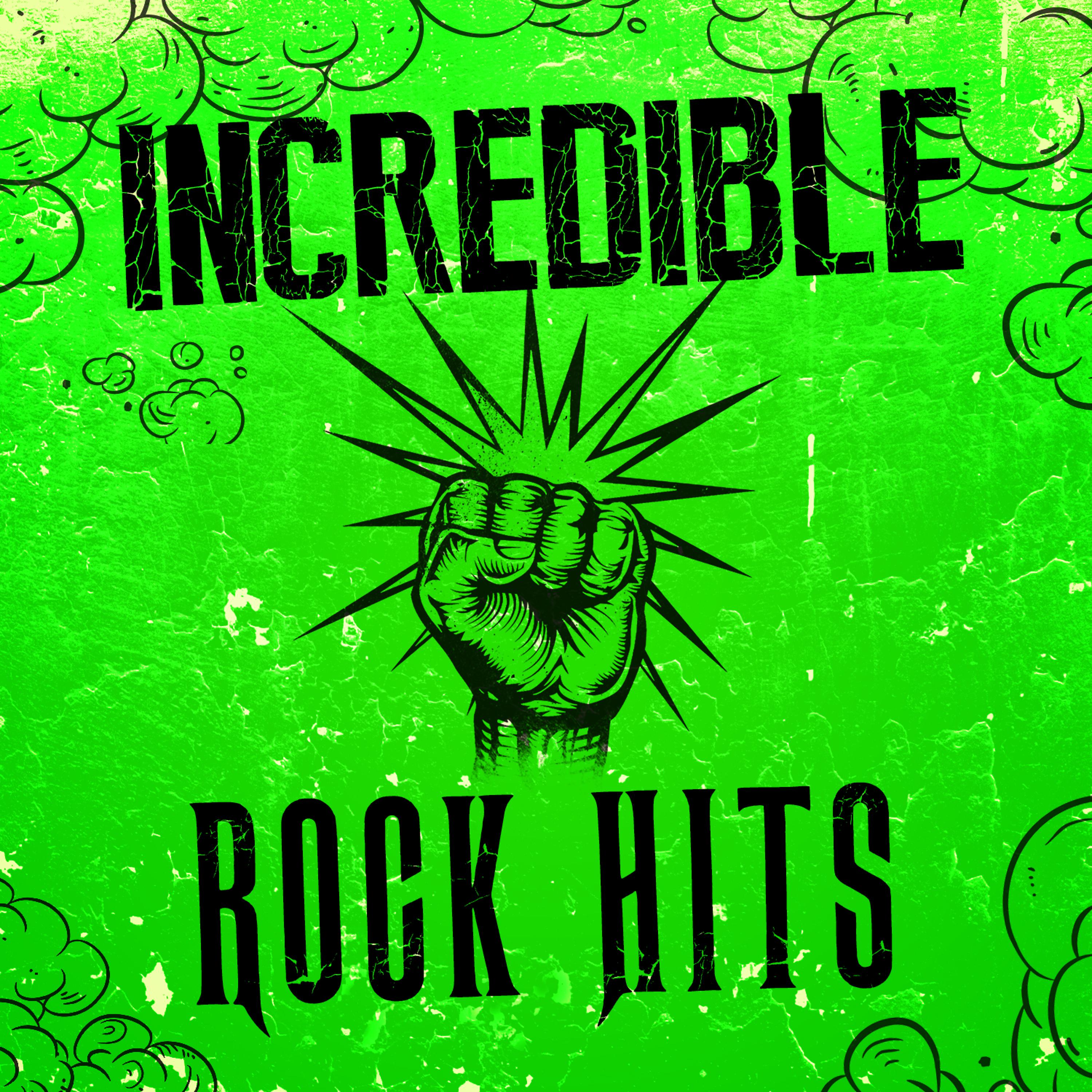 Постер альбома Incredible Rock Hits