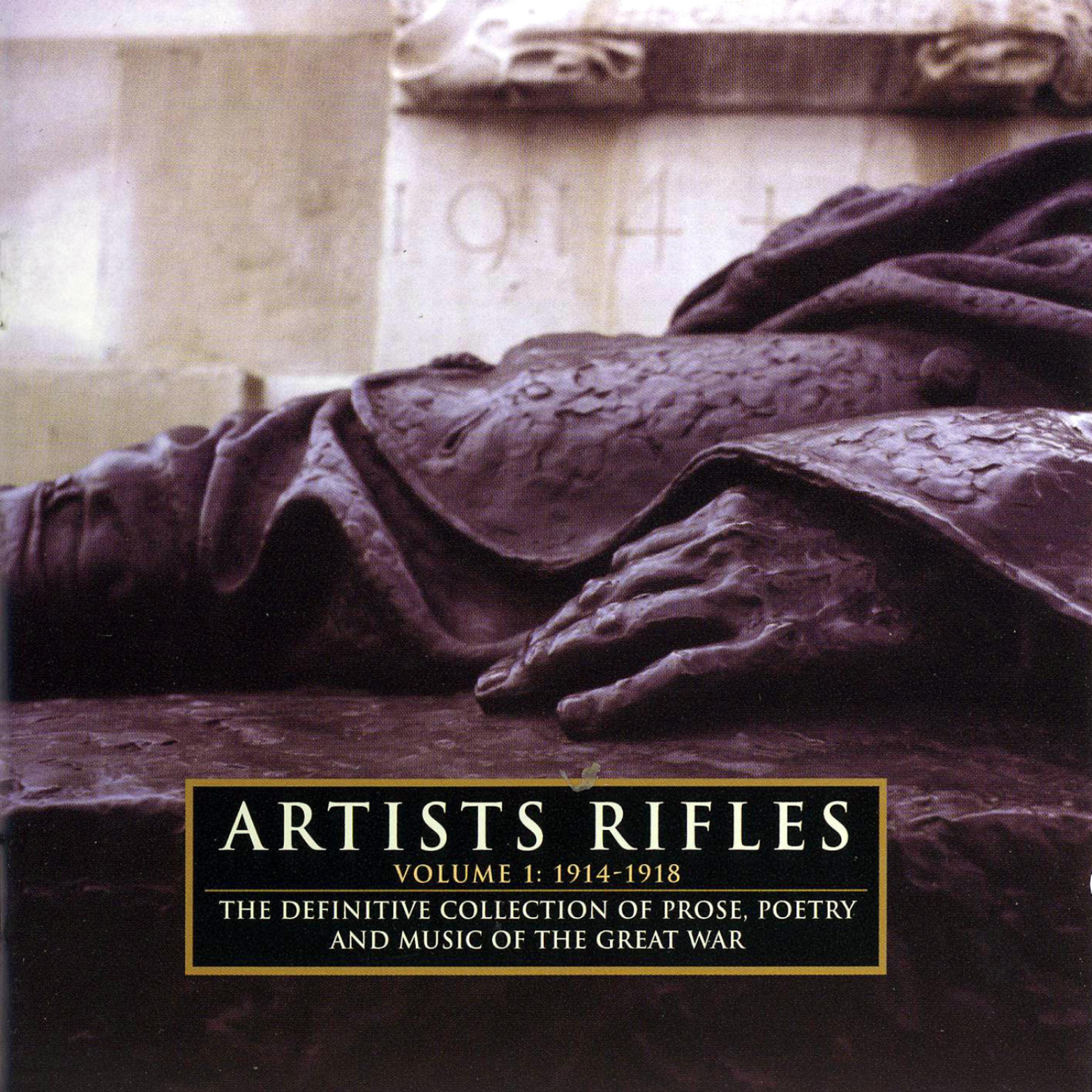 Постер альбома Artists Rifles 1914-1918: Poetry, Prose & Music Of The First World War
