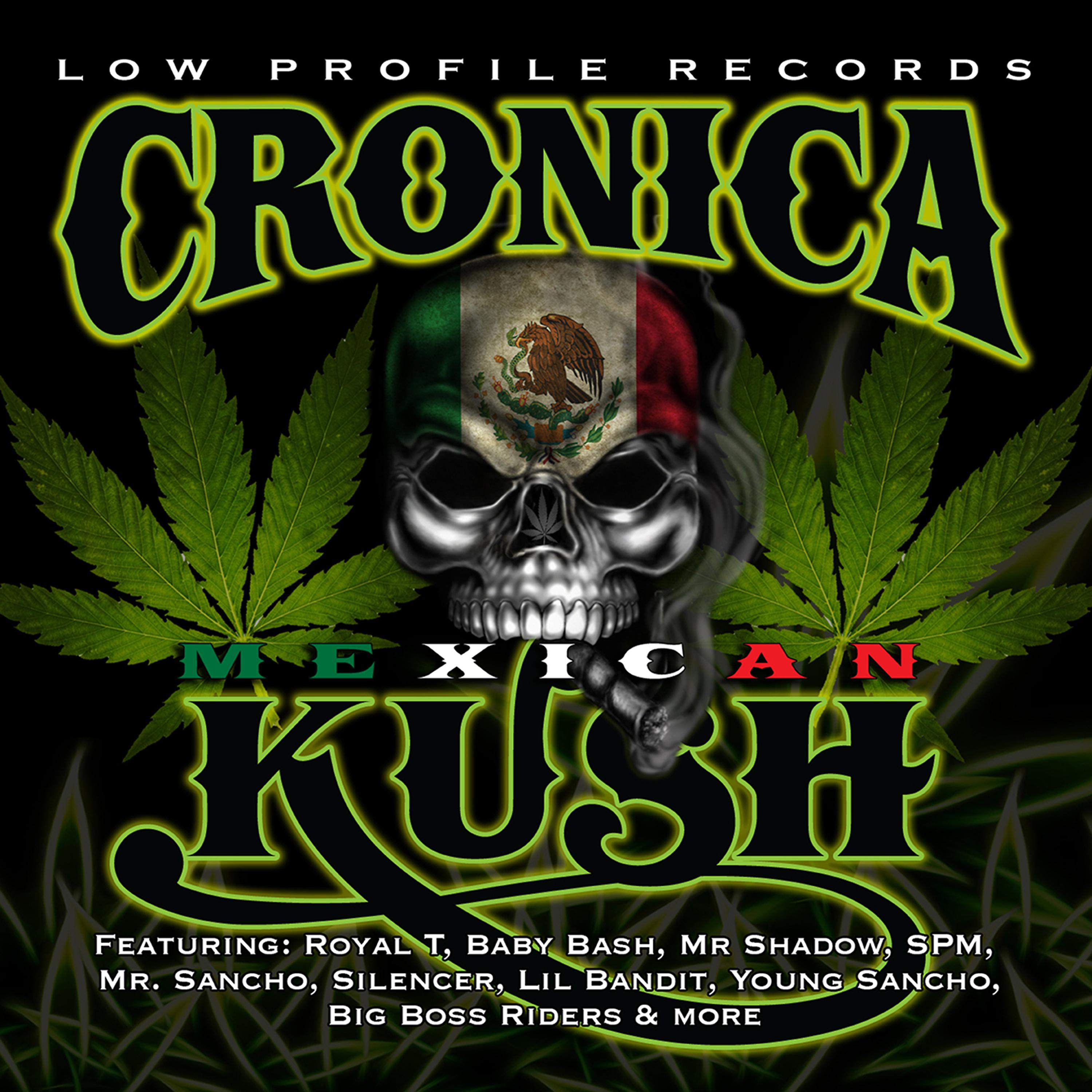 Постер альбома Cronica Mexican Kush