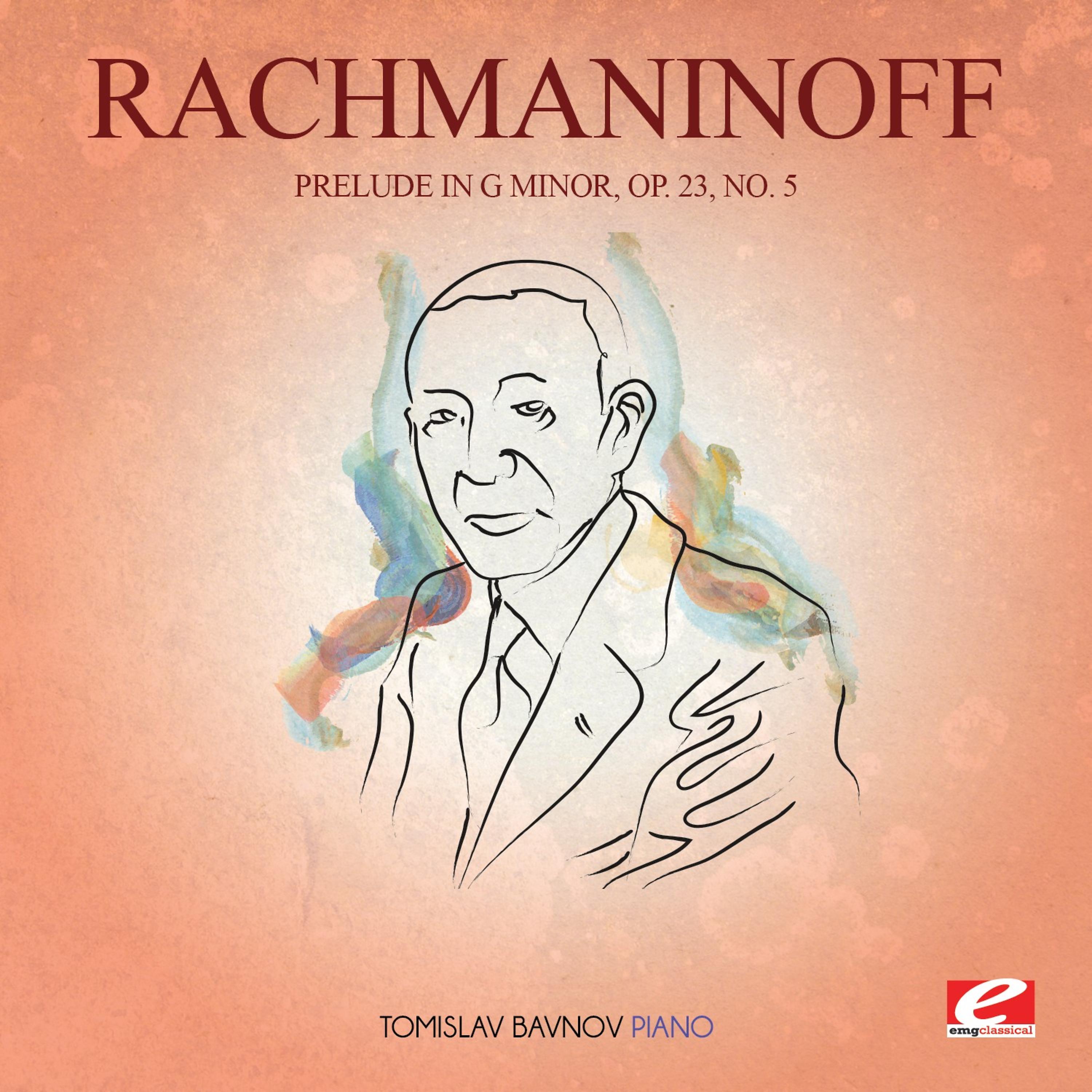 Постер альбома Rachmaninoff: Prelude in G Minor, Op. 23, No. 5 (Digitally Remastered)
