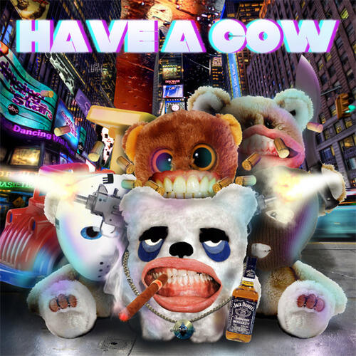Have A Cow - Rawr!