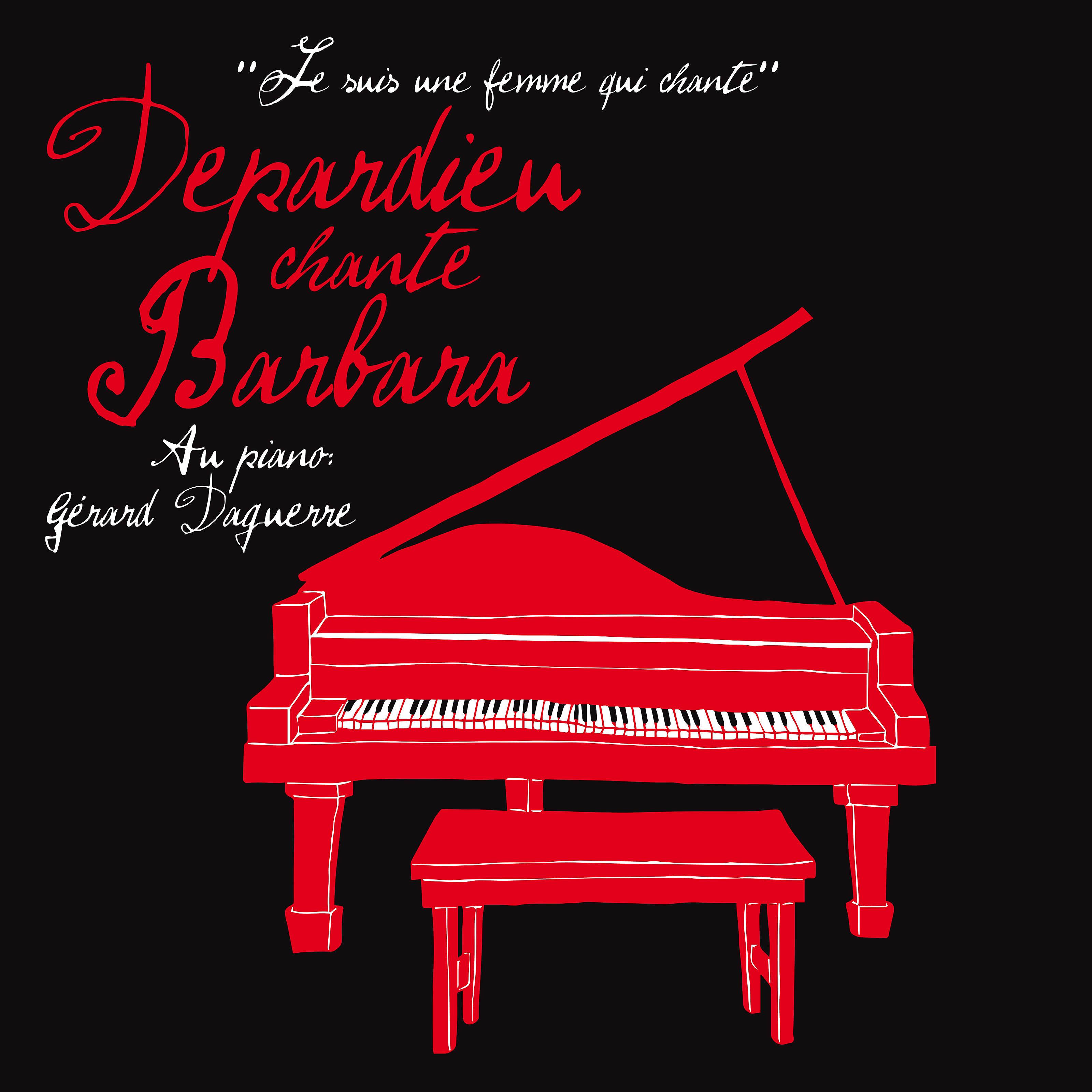 Постер альбома Depardieu Chante Barbara (Live)