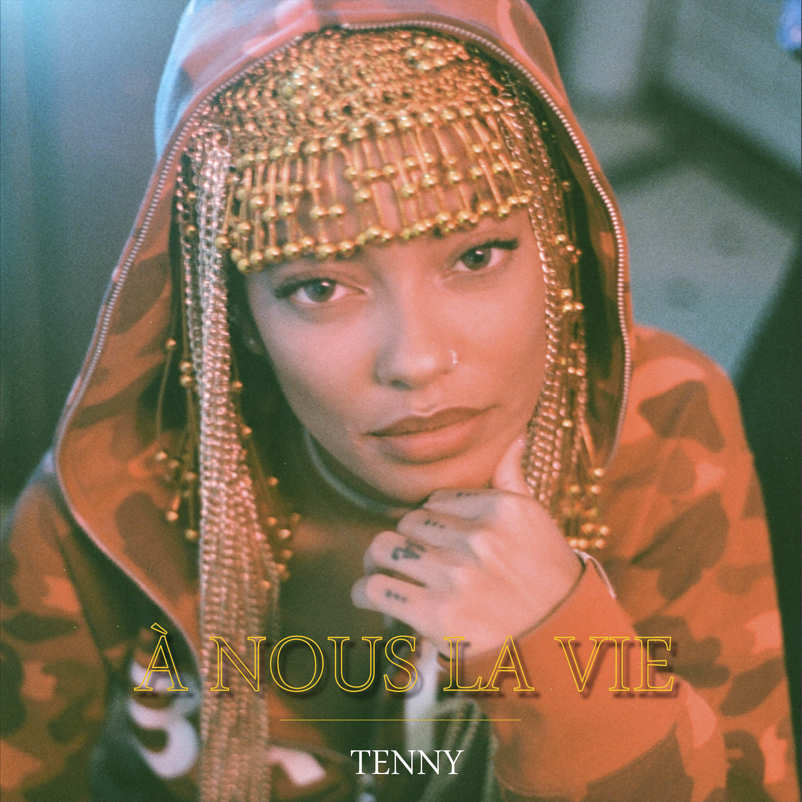 Tenny - A nous la vie