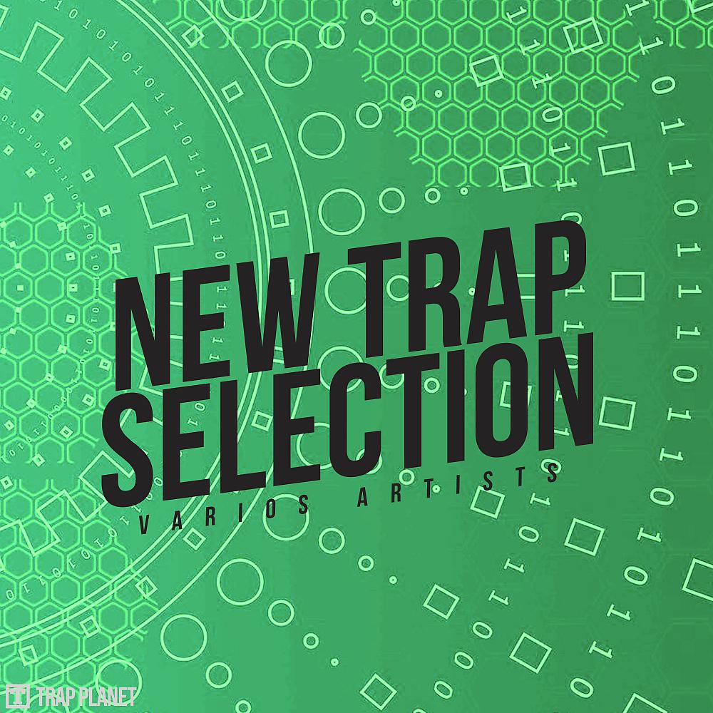 Постер альбома New Trap Selection