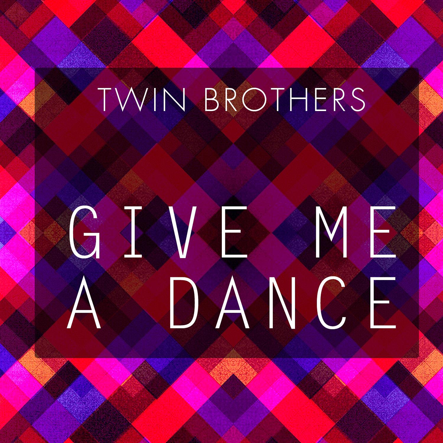 Постер альбома Give Me a Dance