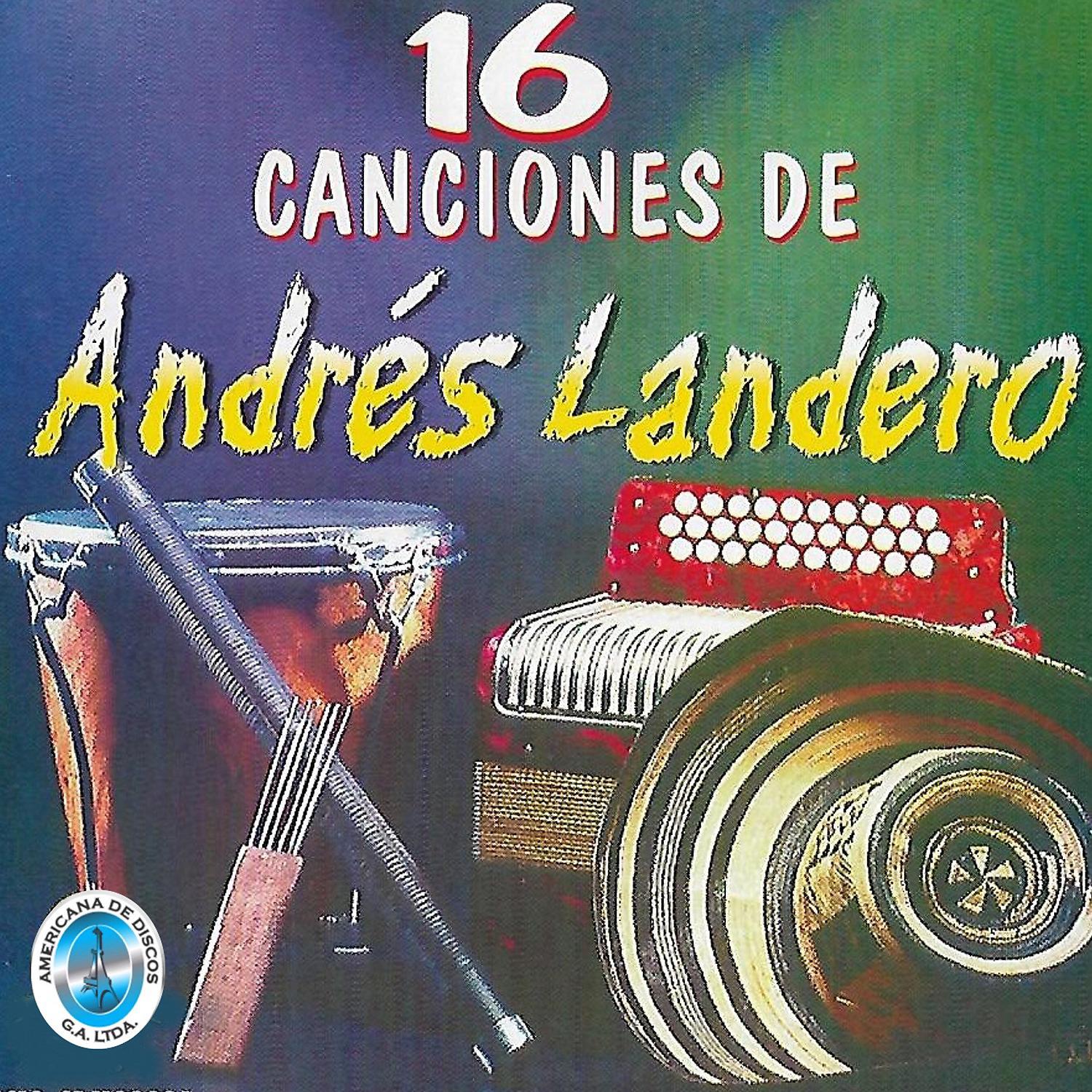 Постер альбома 16 Canciones de Andrés Landero