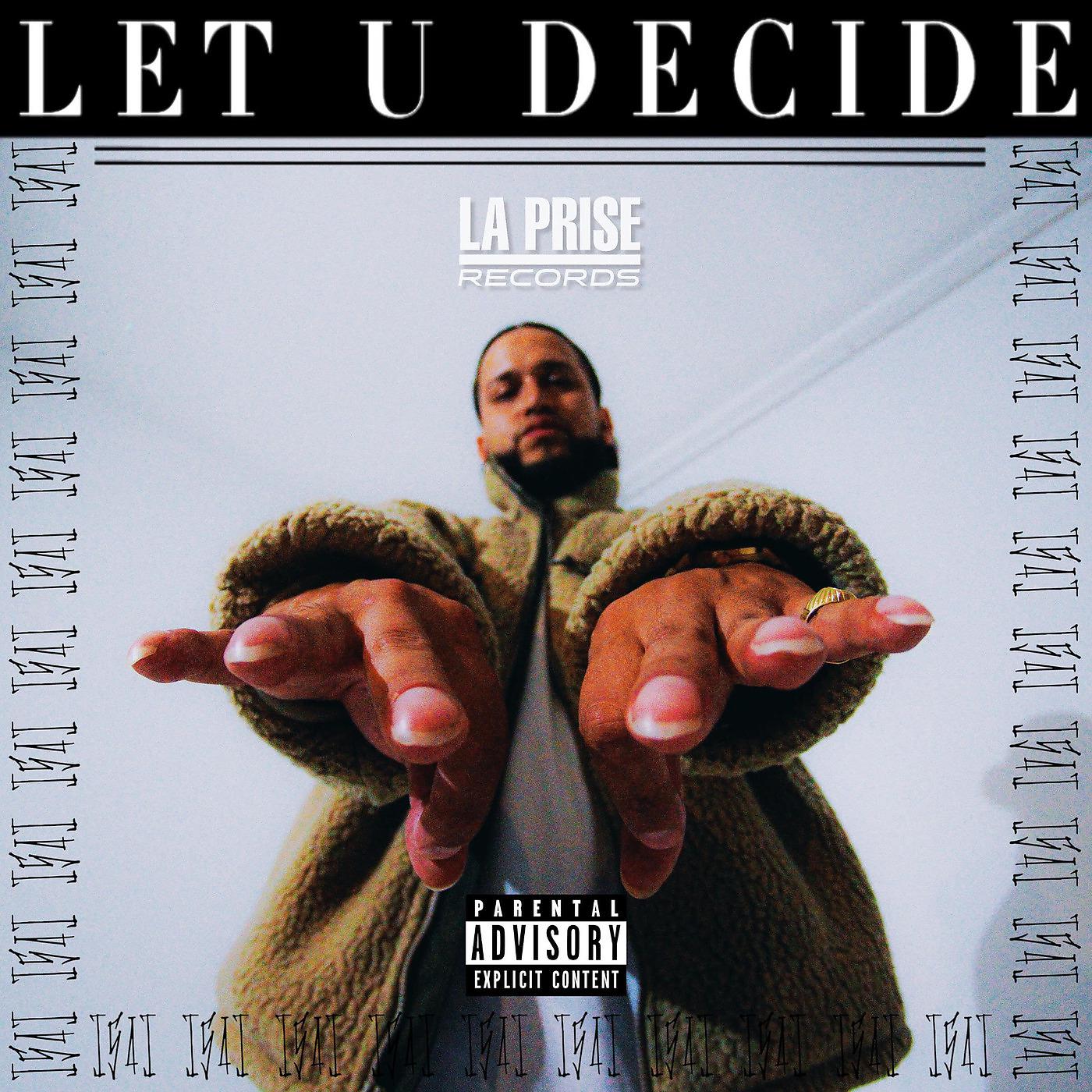 Постер альбома Let U Decide