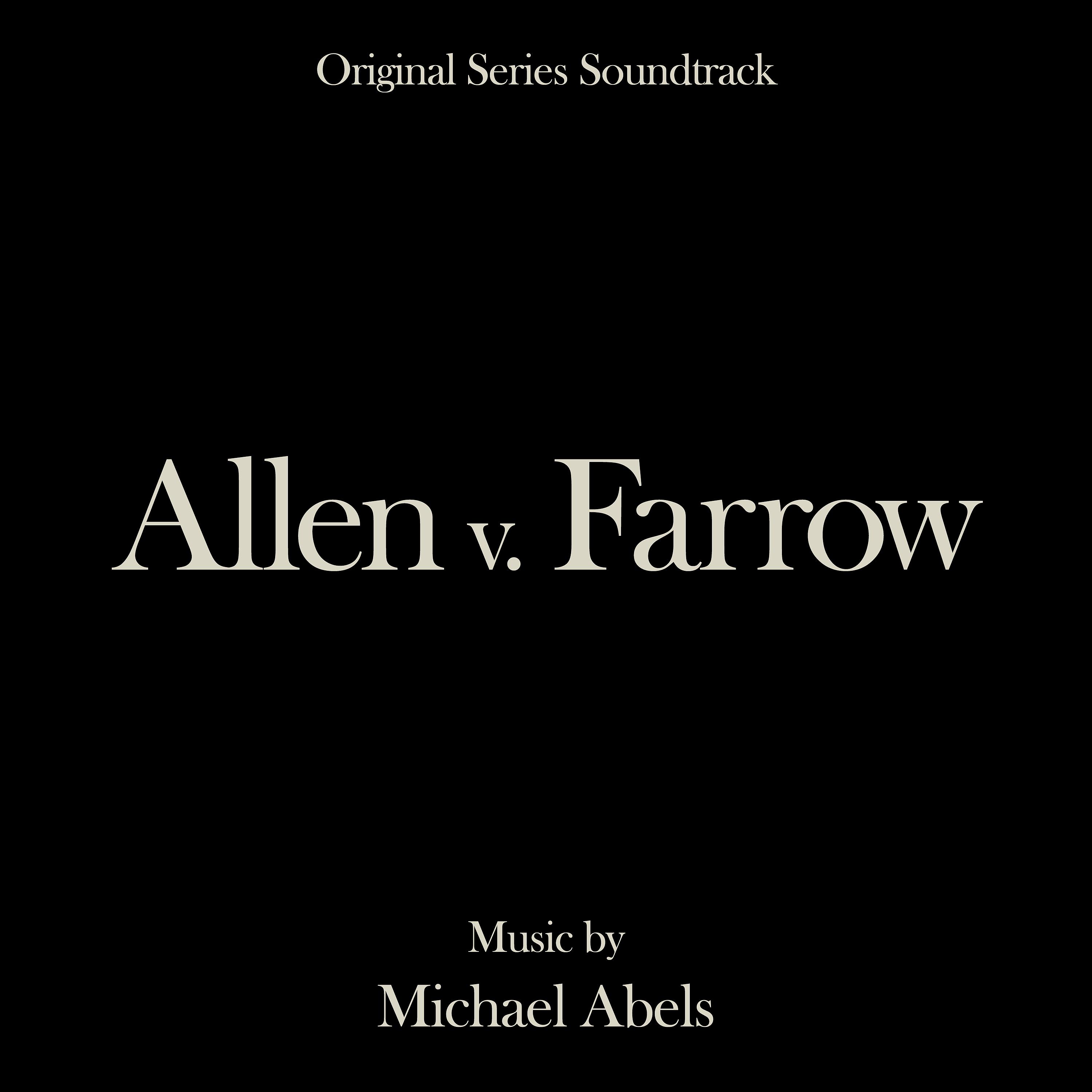 Постер альбома Allen v. Farrow (Original Series Soundtrack)