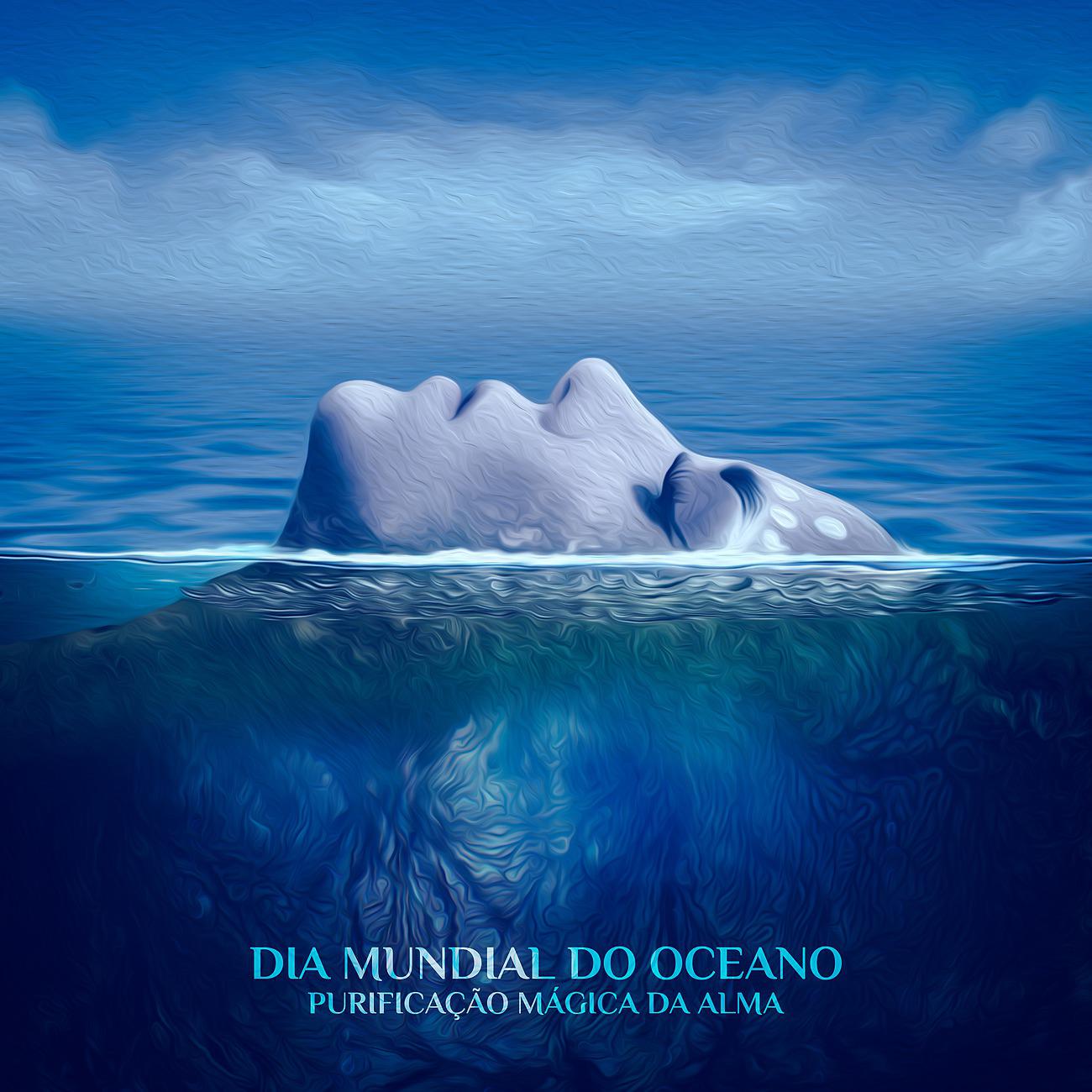 Постер альбома Dia Mundial do Oceano - Purificação Mágica da Alma