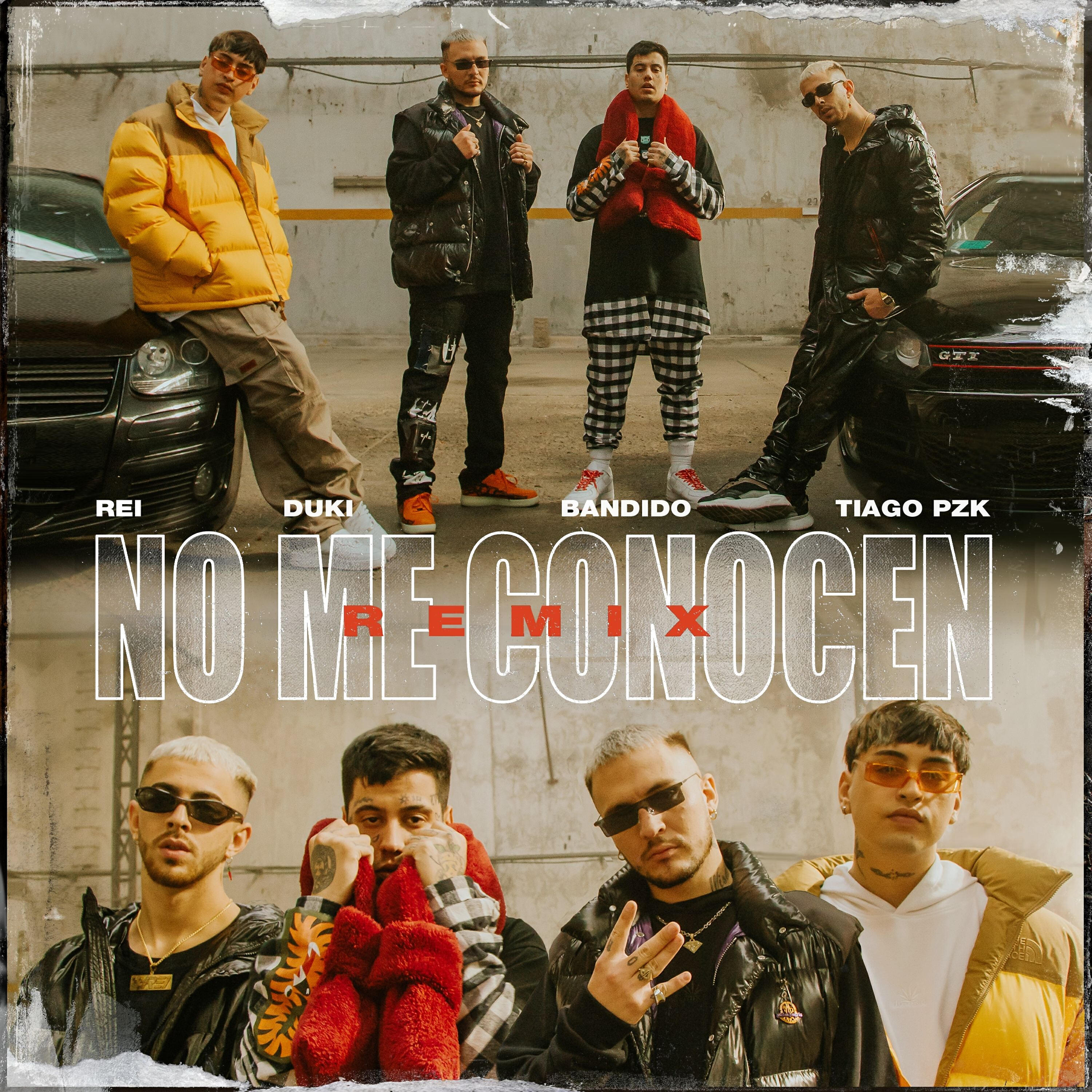 BANDIDO - No Me Conocen (Remix) [con DUKI, Rei & Tiago PZK] (Remix)