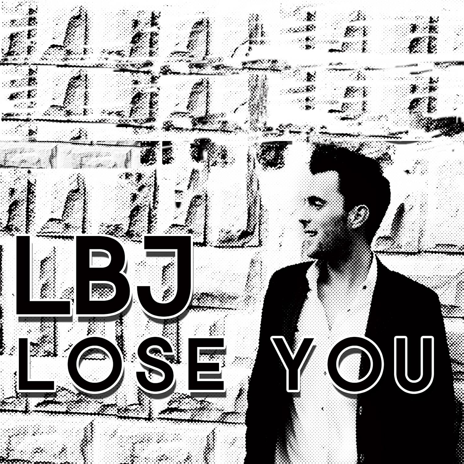 LBJ - Lose You (Instrumental Mix)