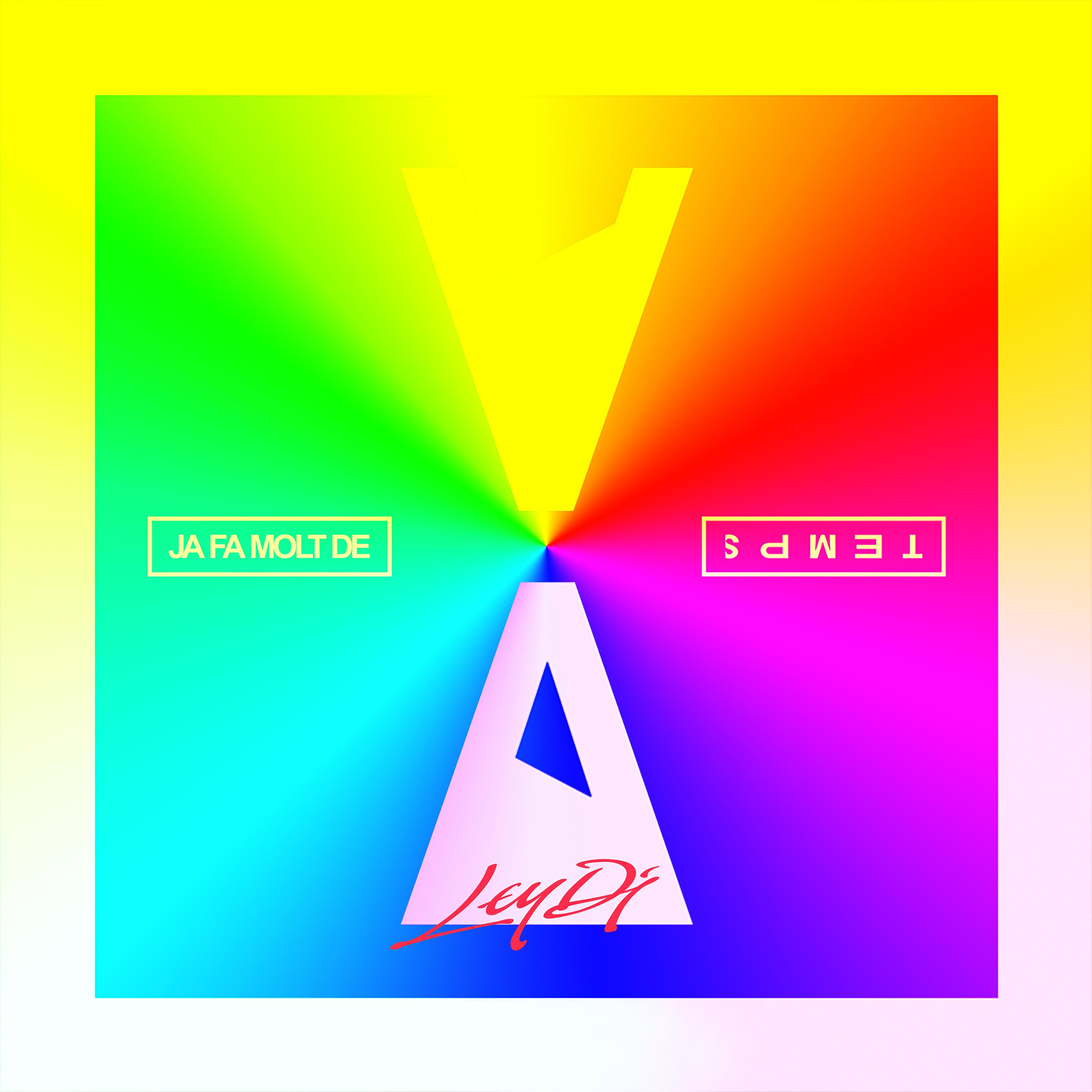Постер альбома Ja fa molt de temps (Ley DJ Remix)