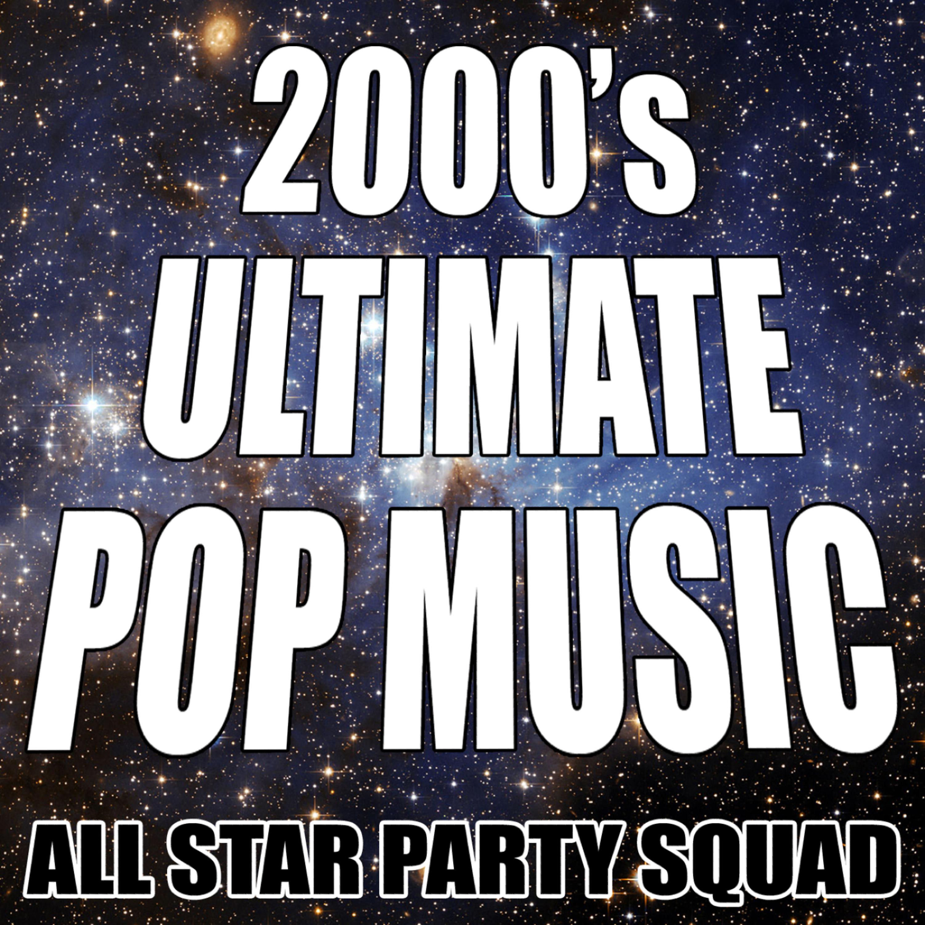 Постер альбома 2000's Ultimate Pop Music