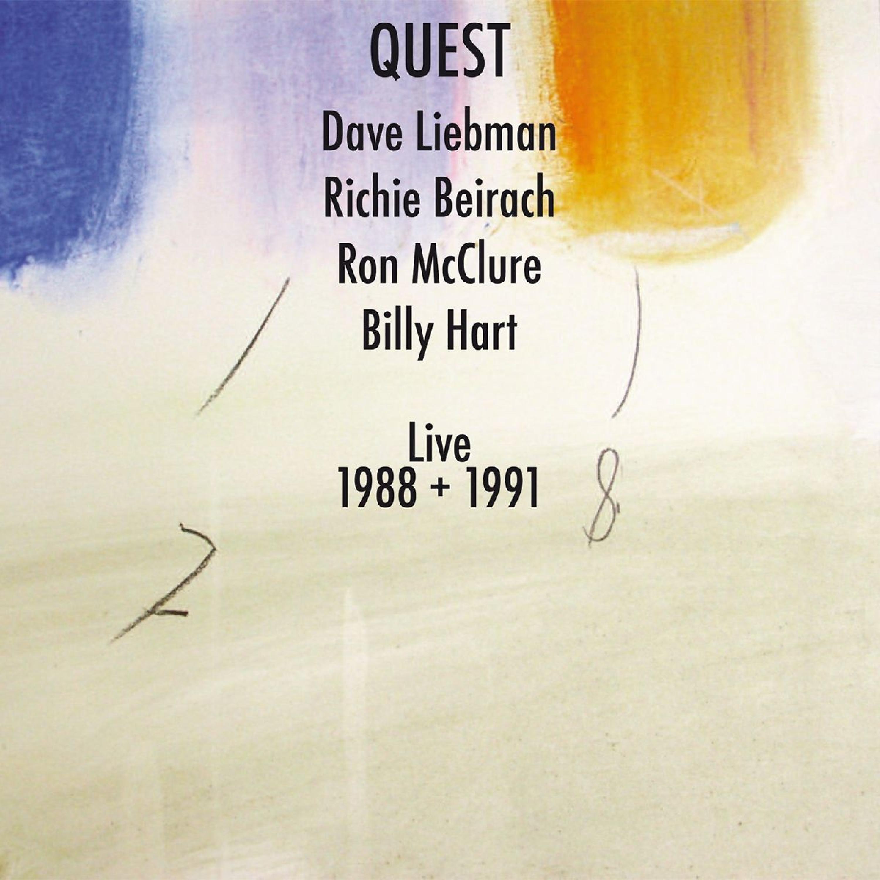 Постер альбома Dave Liebman & Richie Beirach: Quest Live 1988 + 1991