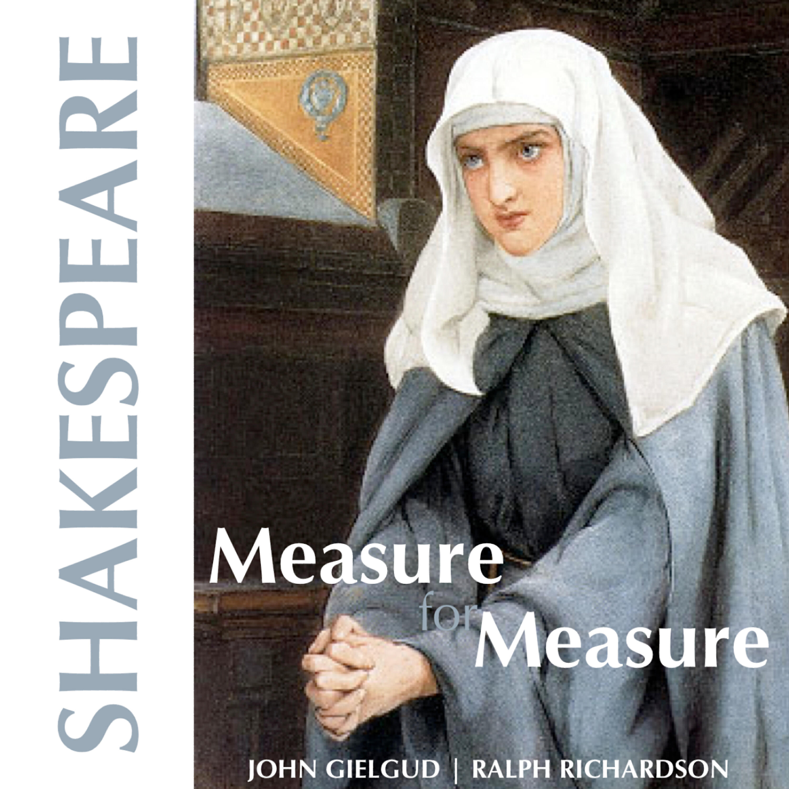 John Gielgud - Measure For Measure: Act V