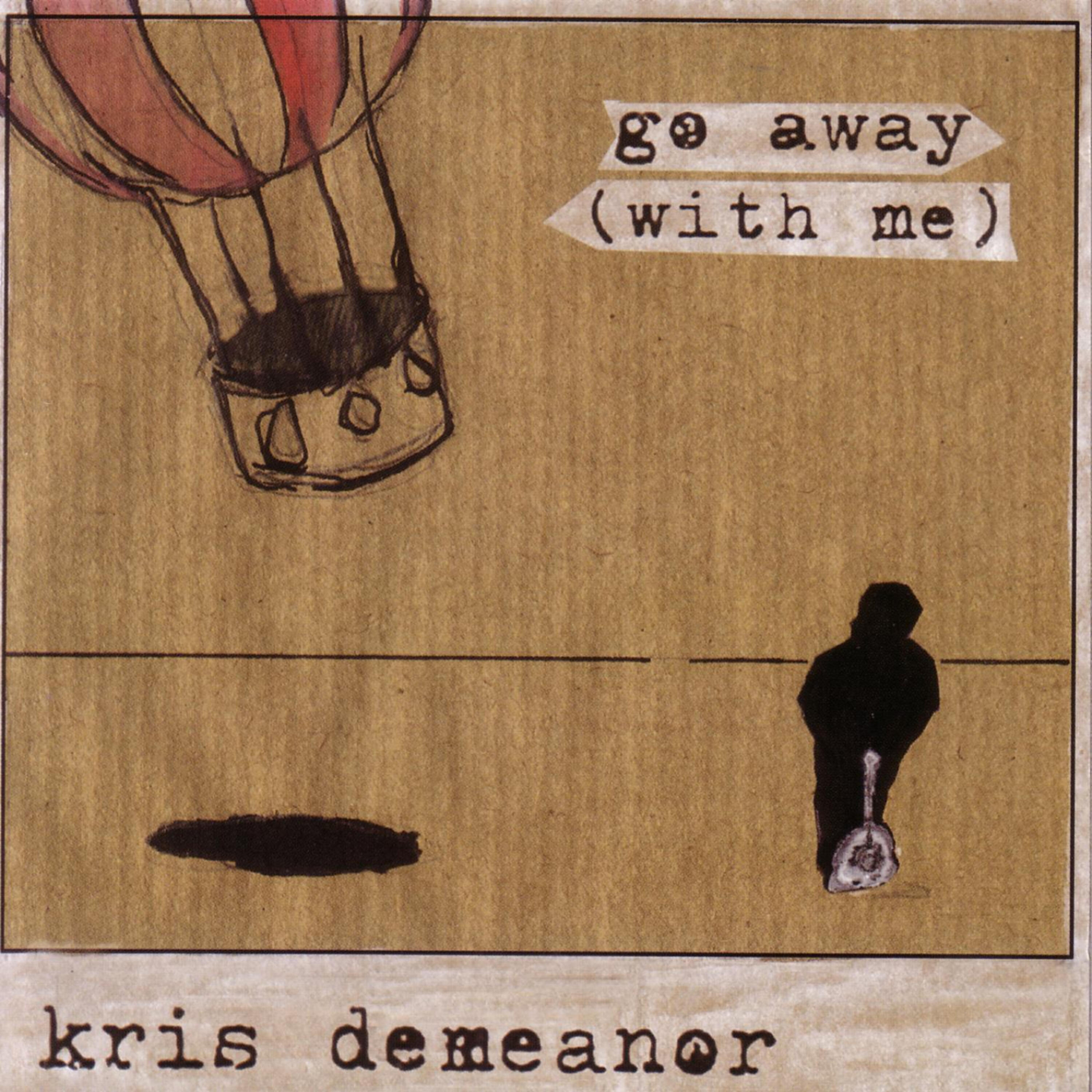Kris Demeanor - Every View Is Ugly