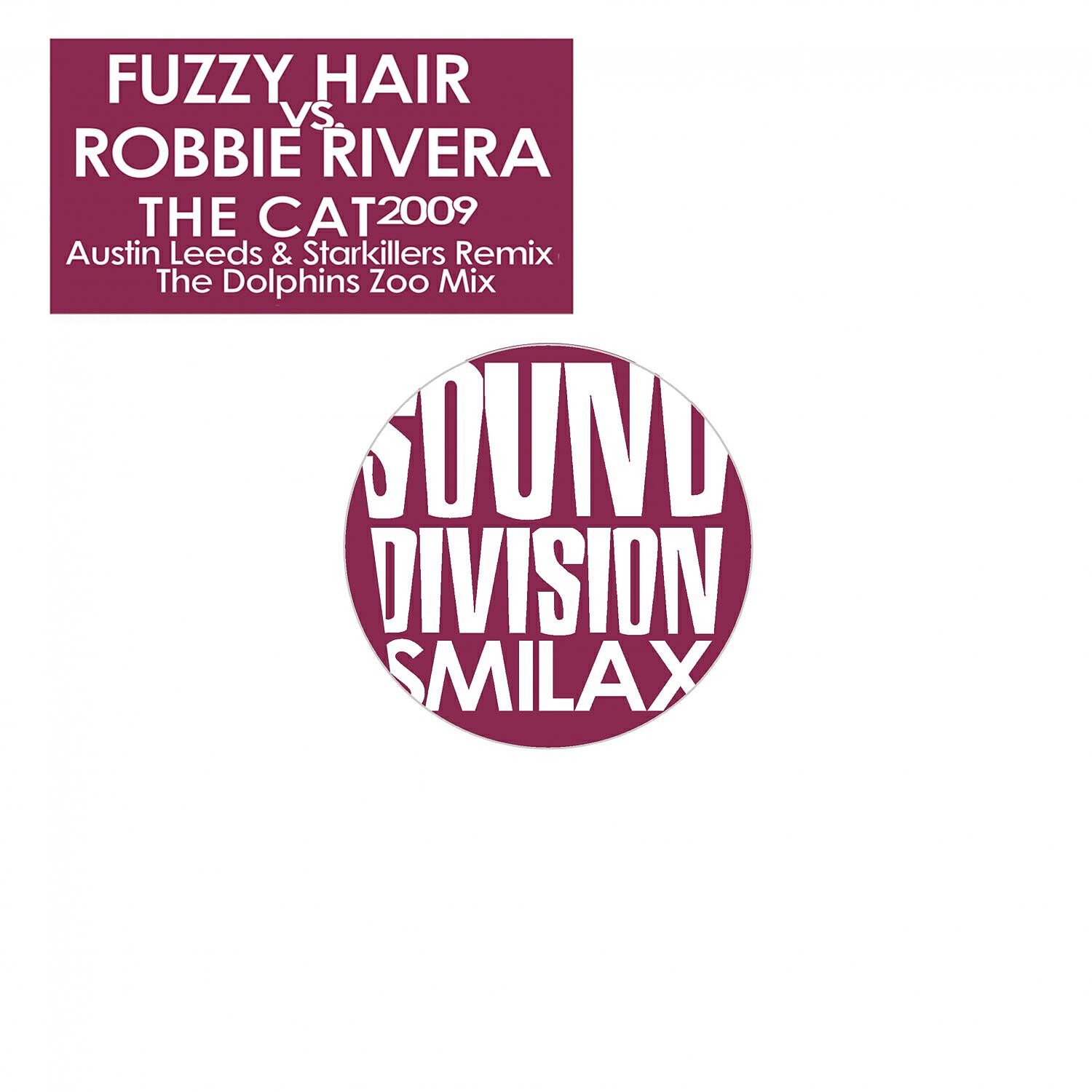 Fuzzy Hair - The Cat (Frank Caro & Ismael Lopez Rmx)