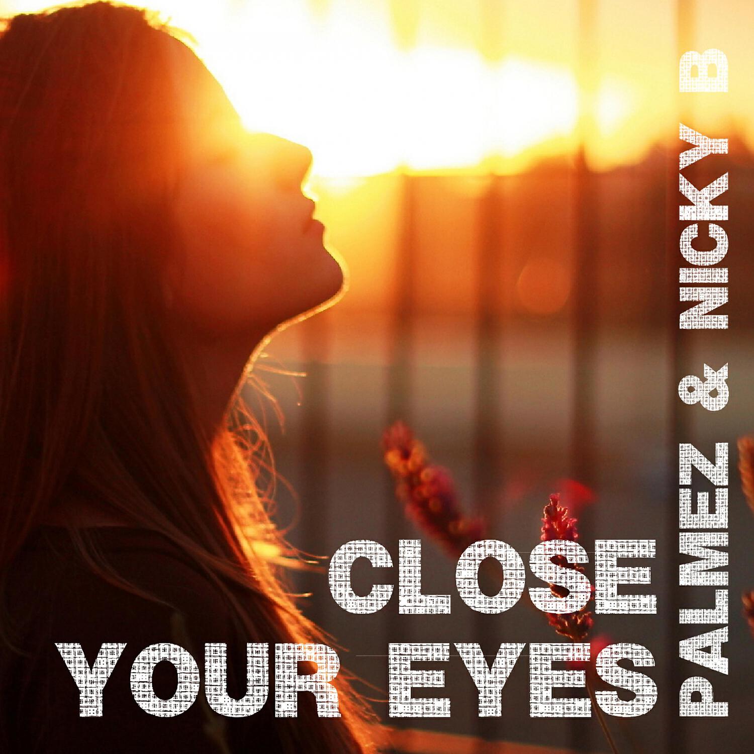 Palmez - Close Your Eyes (Radio Edit)