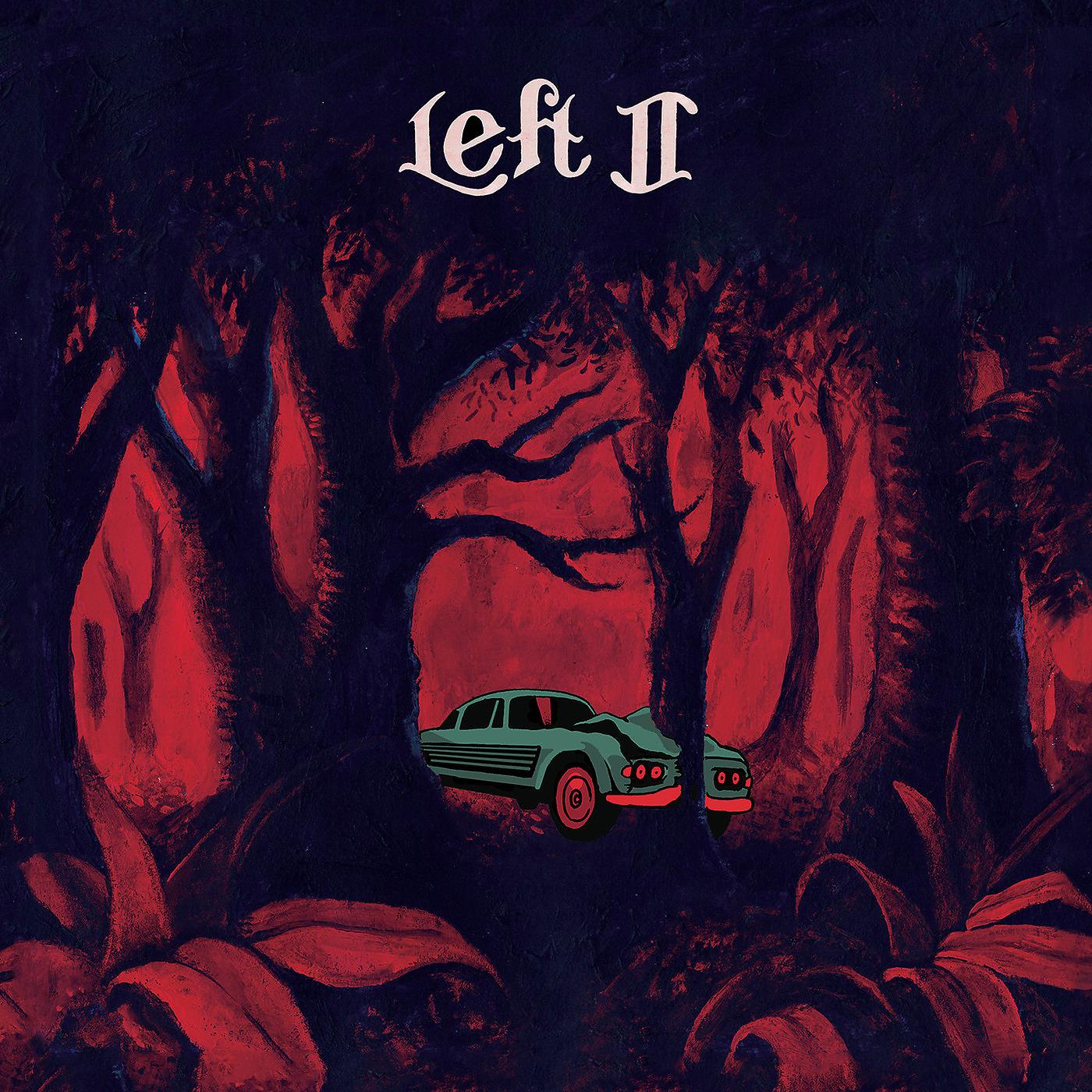 Постер альбома Left II