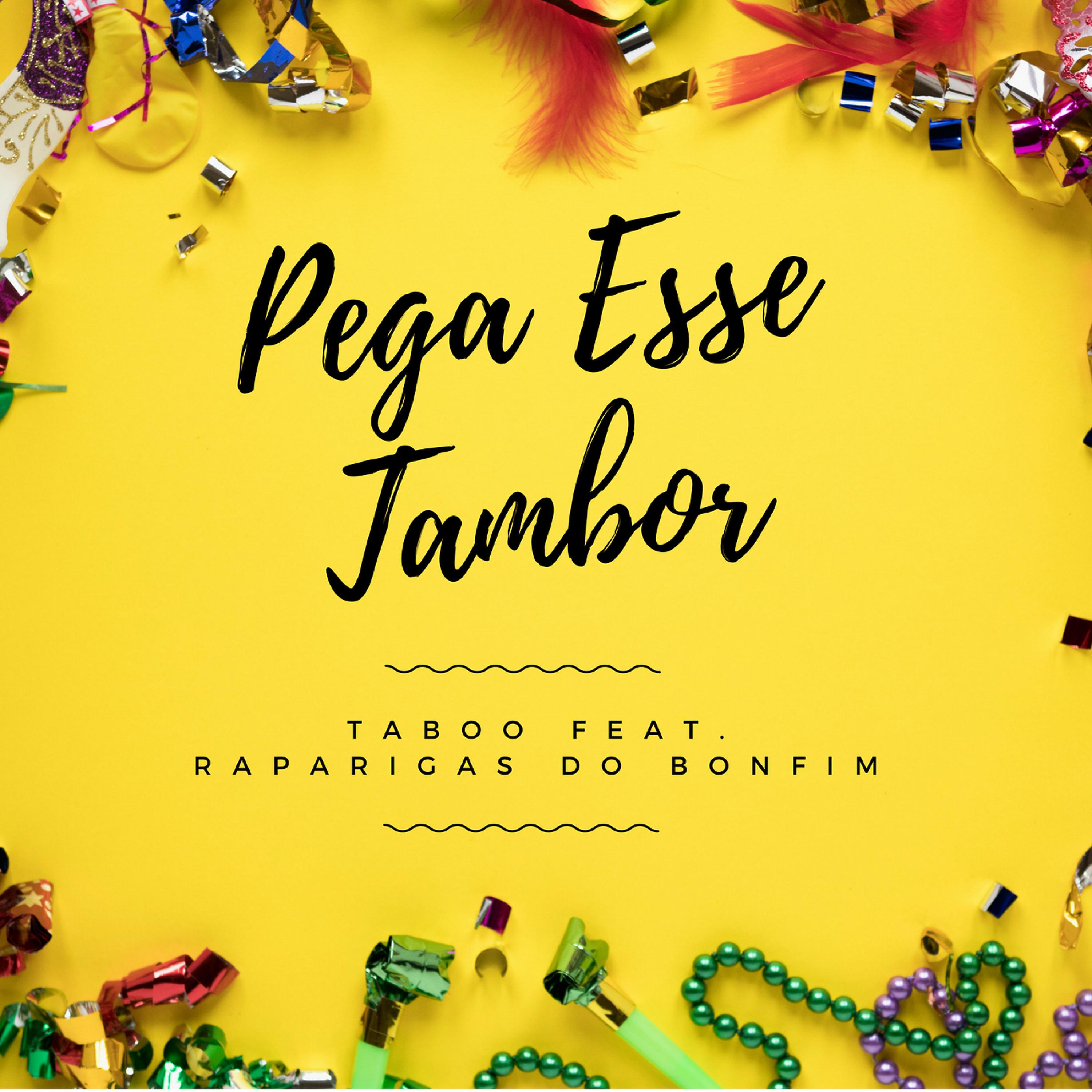 Постер альбома Pega Esse Tambor