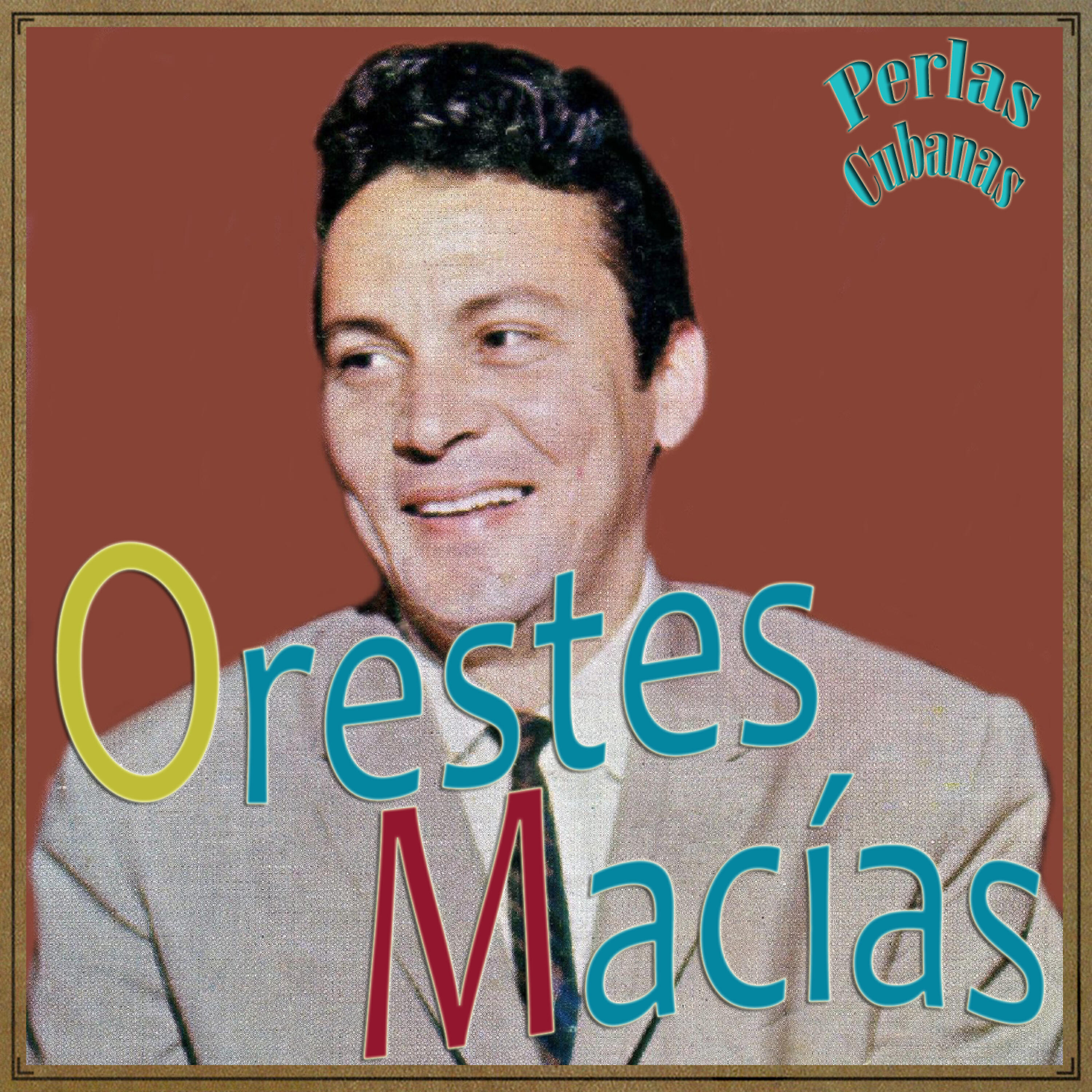 Orestes Macías - San Juan de Ulua (Bolero Guapachá)