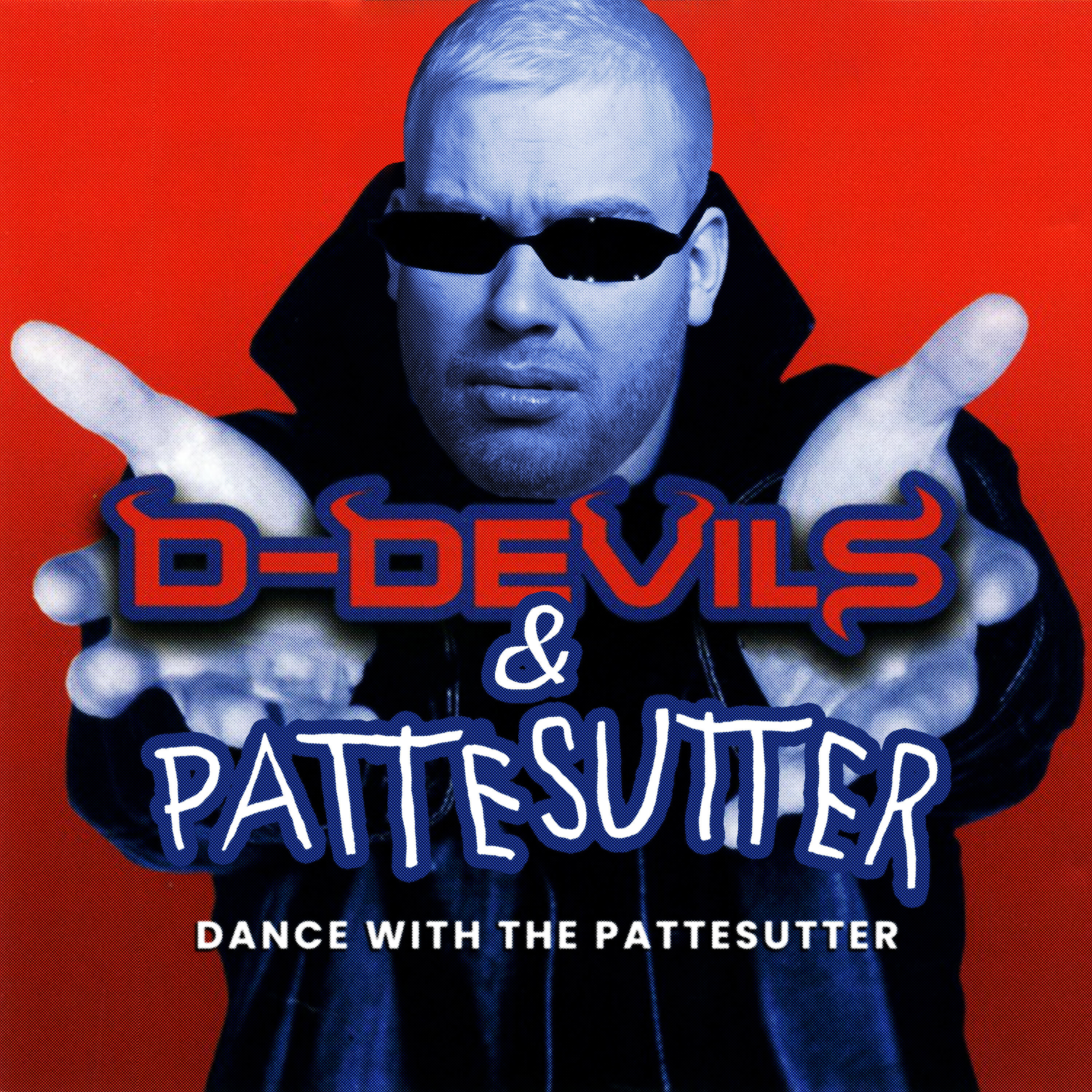 D-Devils - Dance With The Pattesutter (D-Devils vs. Pattesutter)