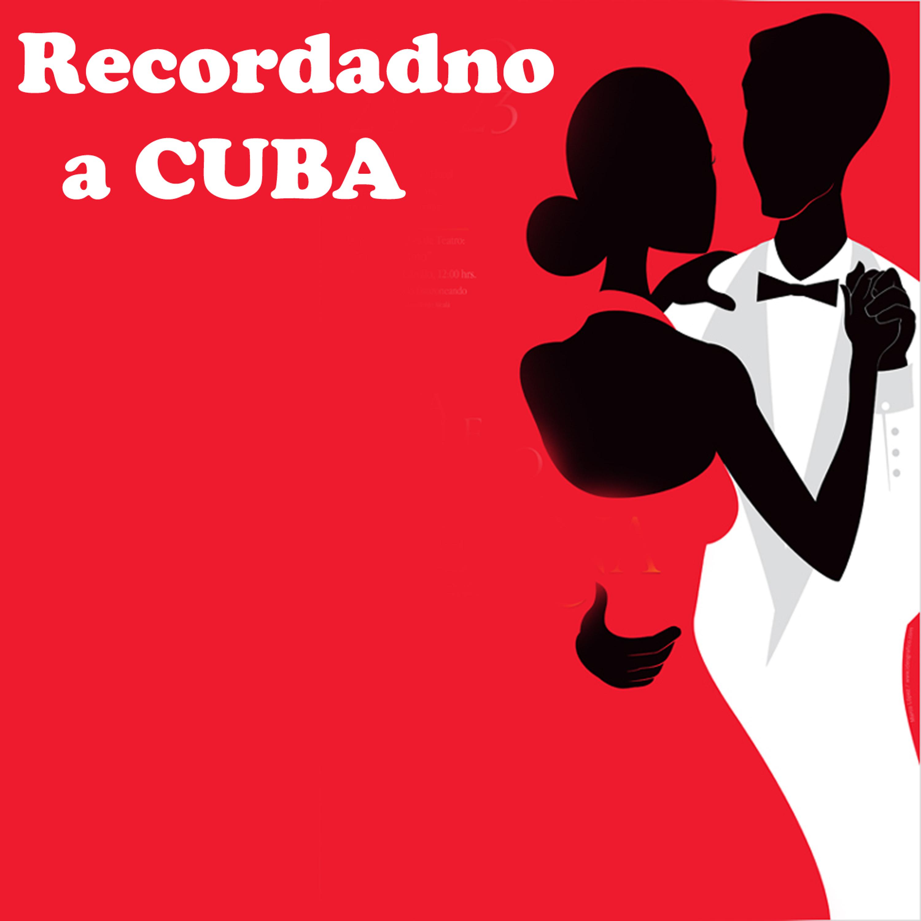 Постер альбома Recordando a Cuba