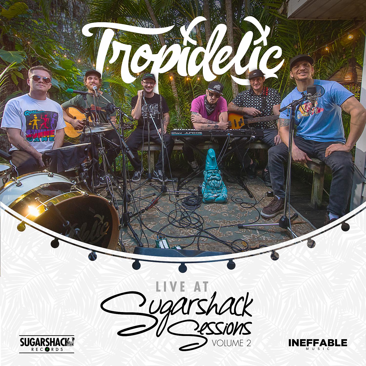 Постер альбома Tropidelic Live at Sugarshack Sessions, Vol. 2
