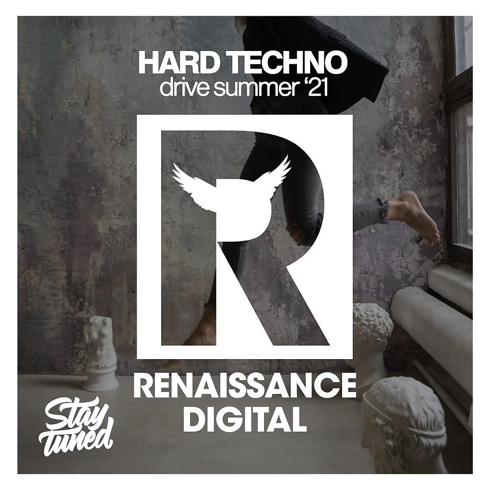 Постер альбома Hard Techno Drive Summer '21