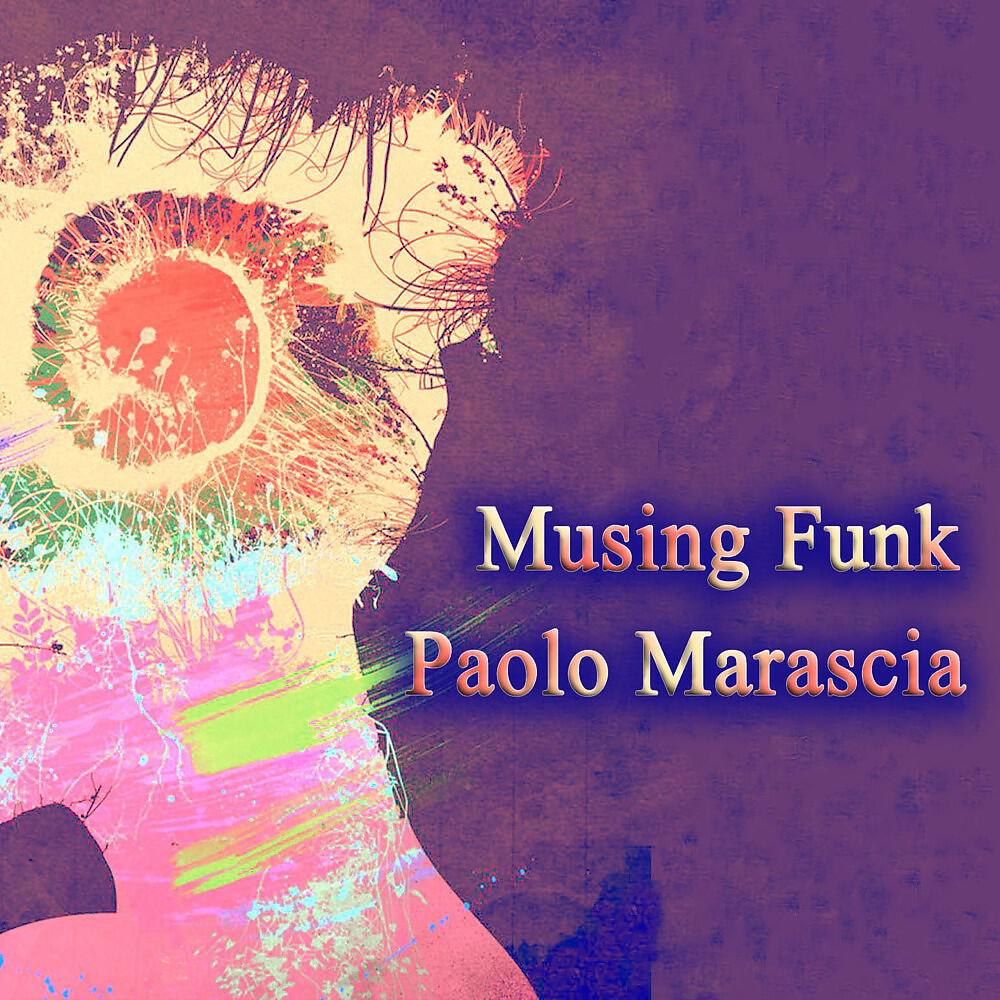 Paolo Marascia - Musing Funk (Afro Edit)