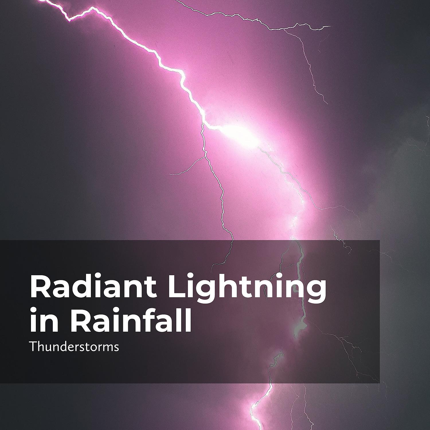 Постер альбома Radiant Lightning in Rainfall