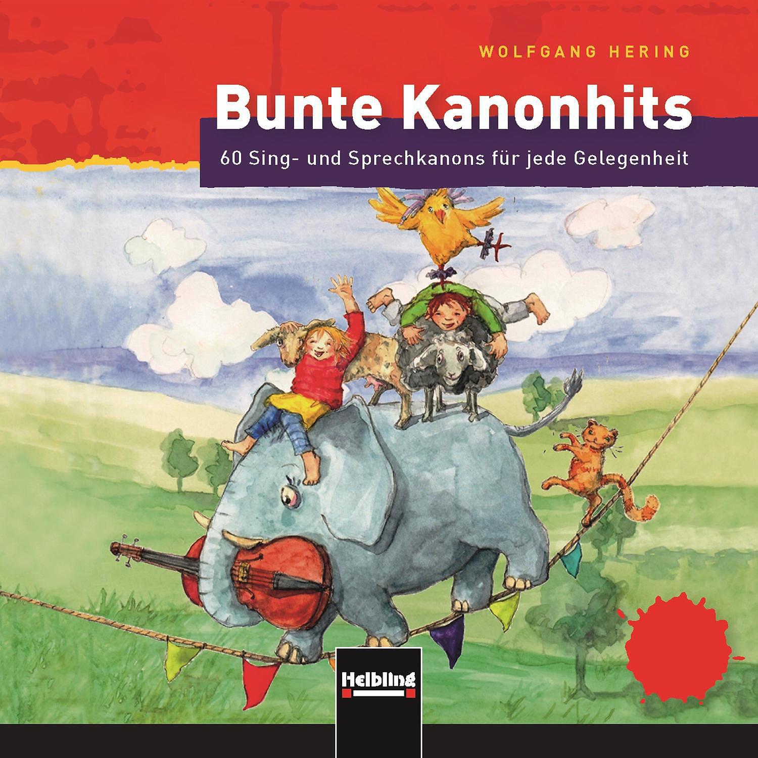 Постер альбома Bunte Kanonhits. Sing- und Sprechkanons für jede Gelegenheit