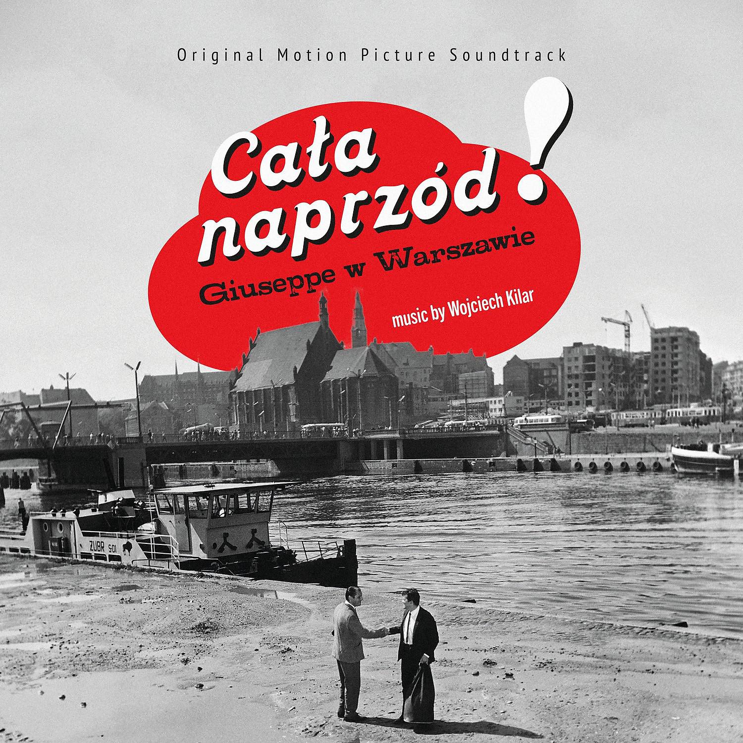 Постер альбома Cala naprzod! / Giuseppe w Warszawie (Original Motion Picture Soundtrack)
