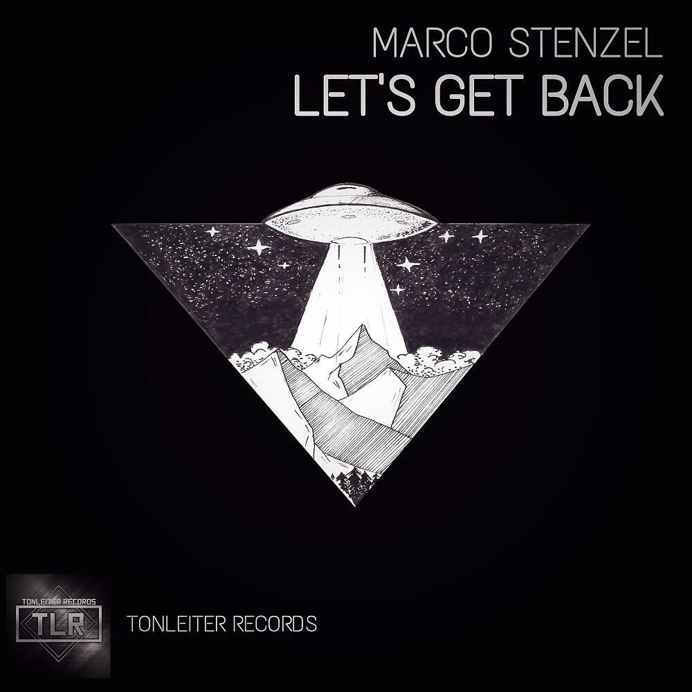 Marco Stenzel - Let's Get Back