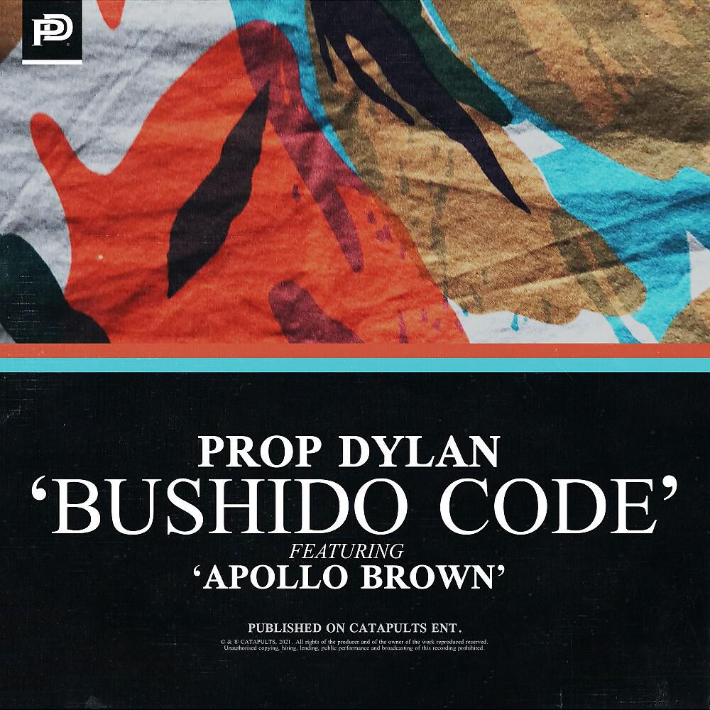 Prop Dylan - Bushido Code