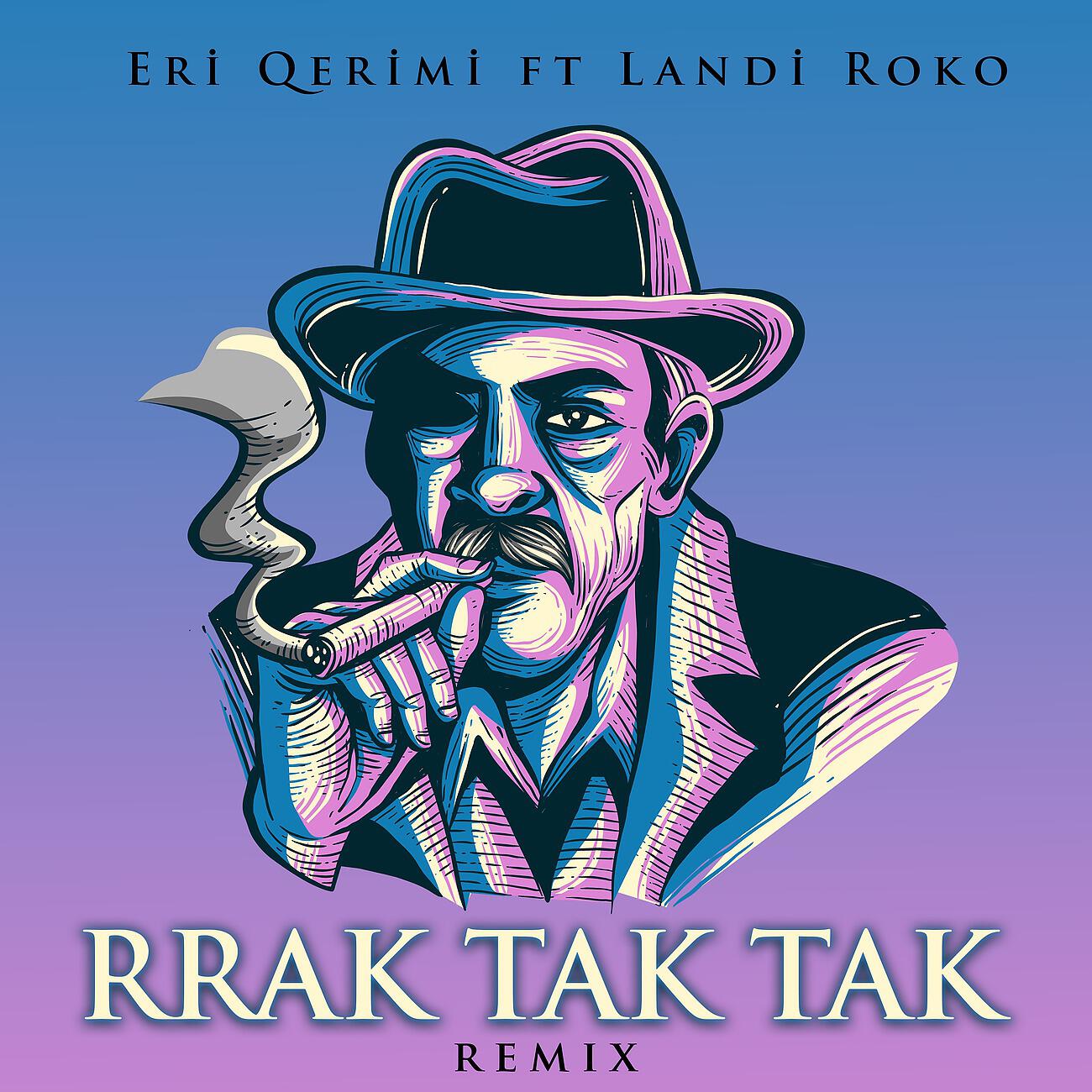 Eri Qerimi - RRAK TAK TAK (Remix)