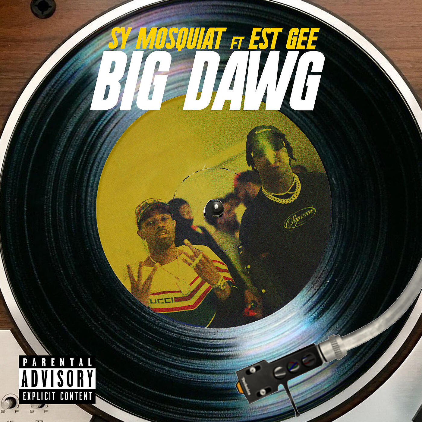Sy Mosquiat - Big Dawg