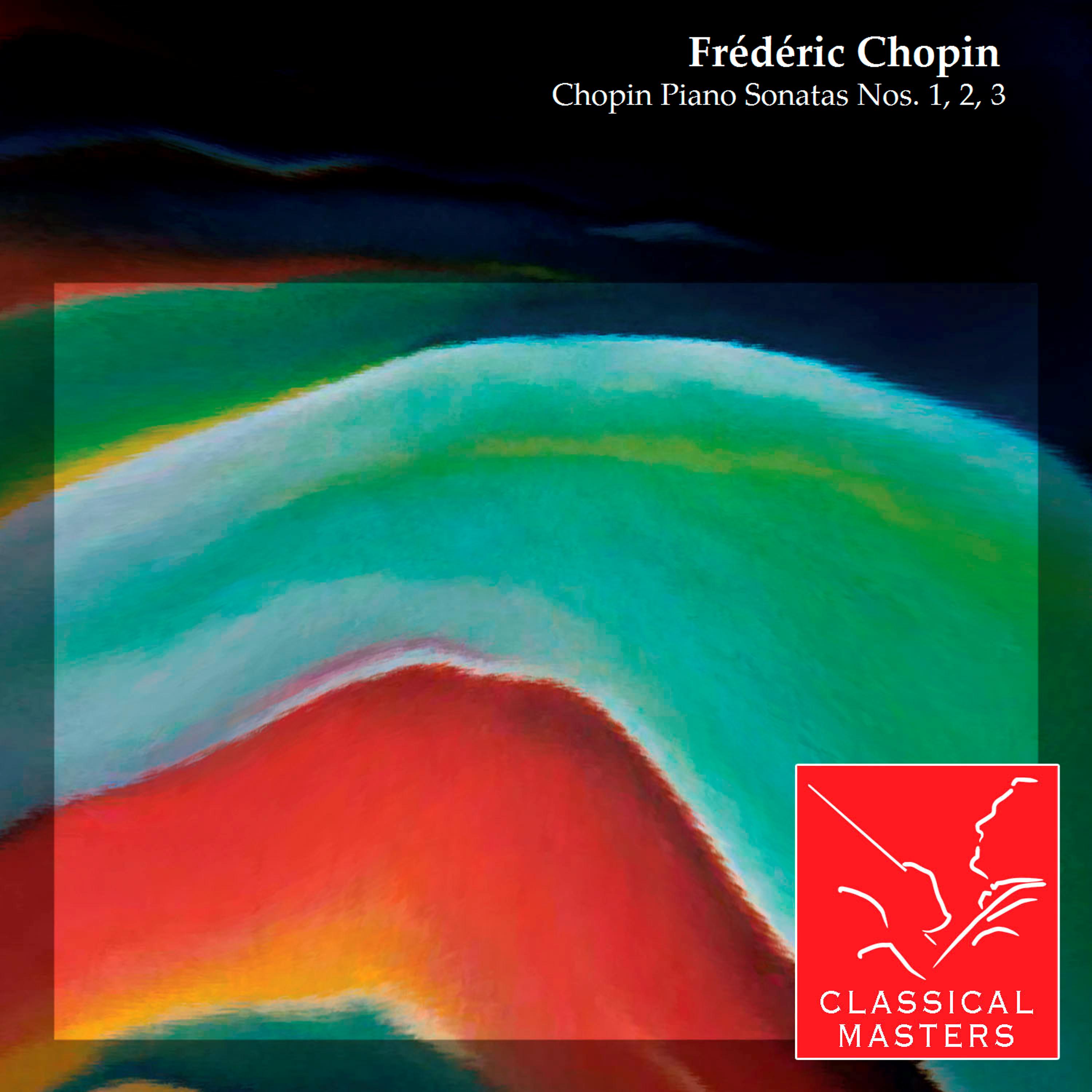 Постер альбома Chopin Piano Sonatas Nos. 1, 2, 3