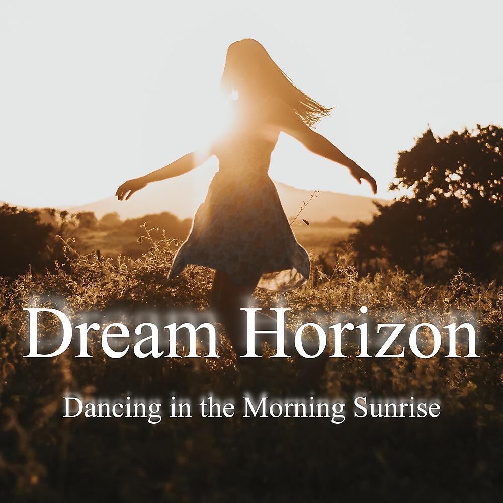 Постер альбома Dancing in the Morning Sunrise