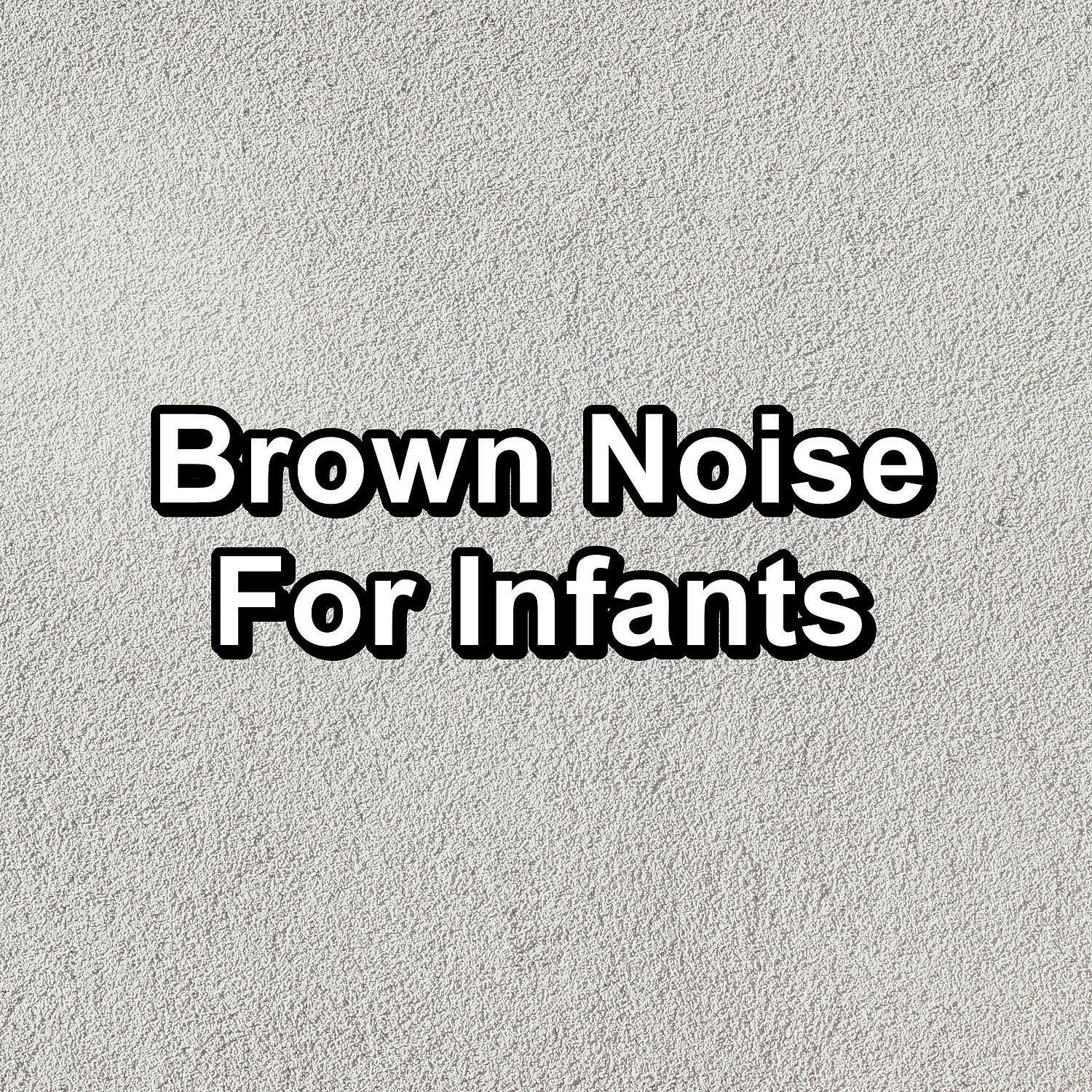 White Noise Sound - Pure Brown Noise For Baby For in the Spa