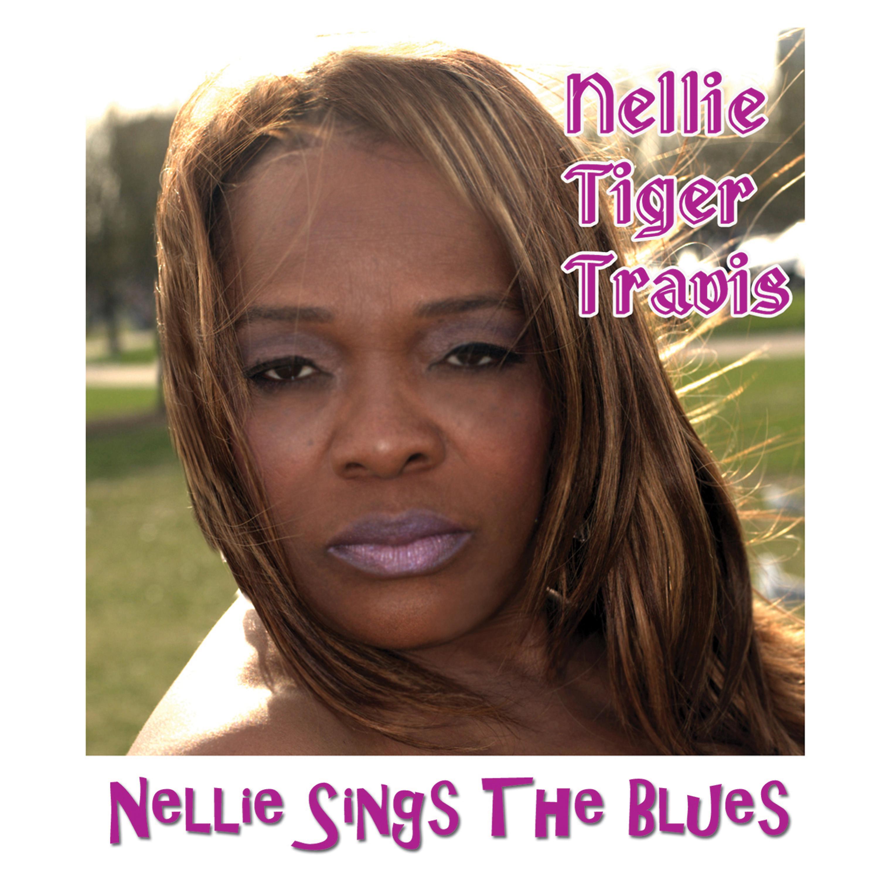 Nellie Tiger Travis - Before You Grab This Tiger by the Tail (Soul Blues)