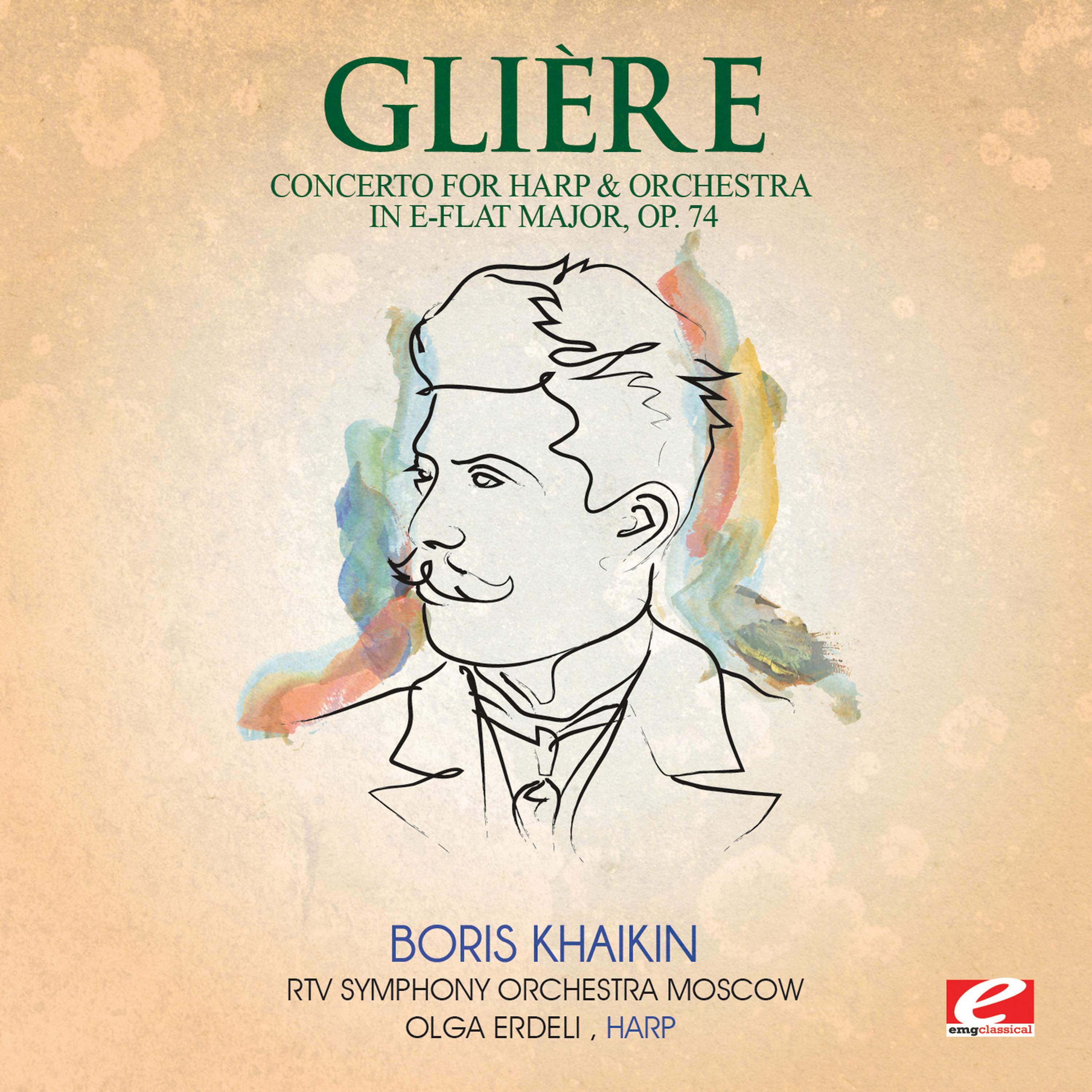 Постер альбома Glière: Concerto for Harp & Orchestra in E-Flat Major, Op. 74 (Digitally Remastered)