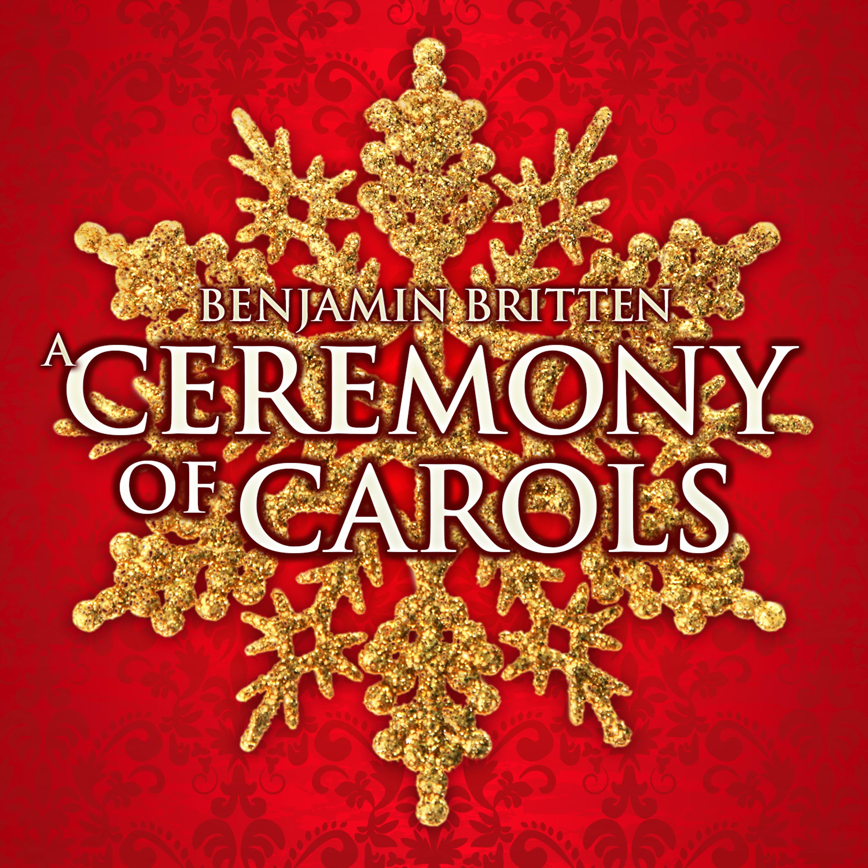 Dresden Boys' Choir - A Ceremony of Carols, Op. 28: 