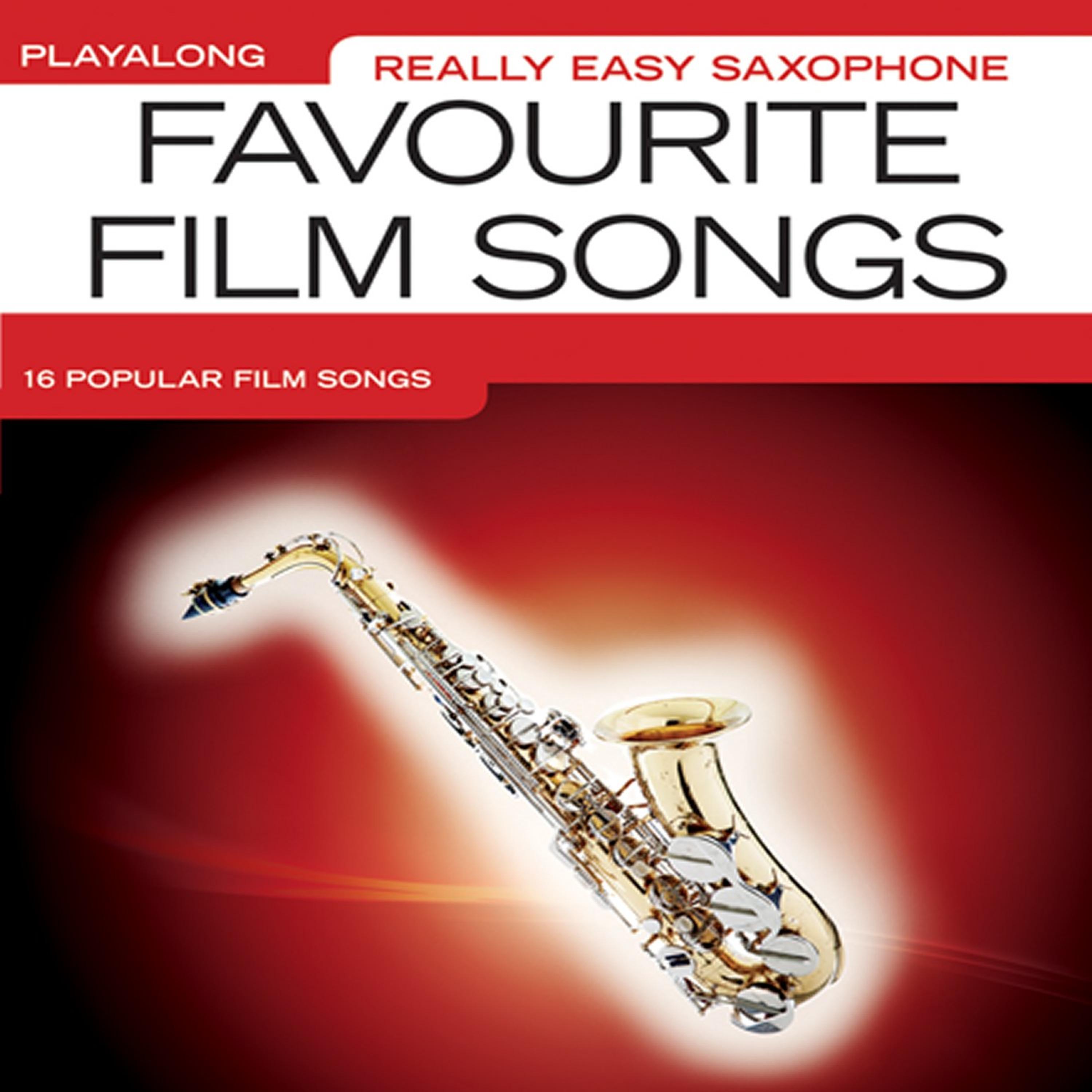 Постер альбома Really Easy Saxophone: Favourite Film Songs